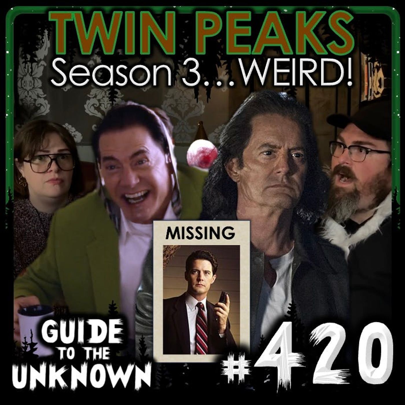 420: TWIN PEAKS Season 3...WEIRD! artwork