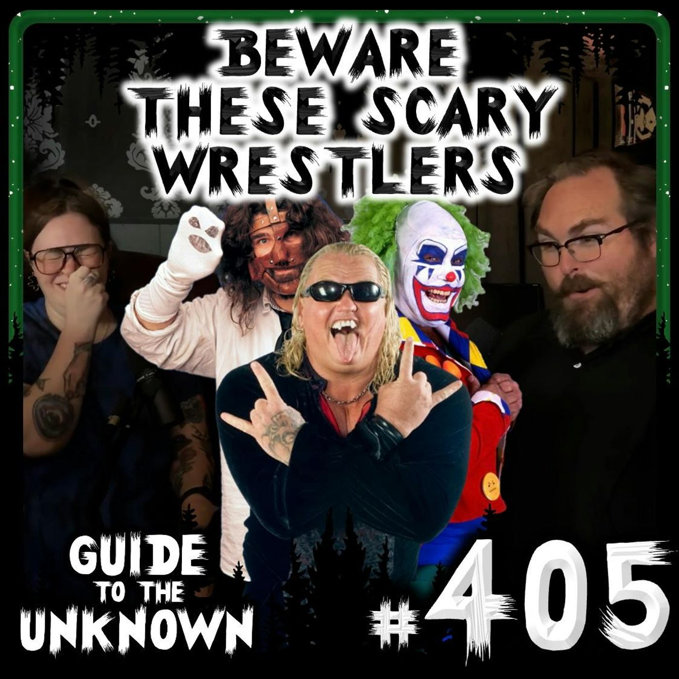 405: Beware These SCARY WRESTLERS artwork
