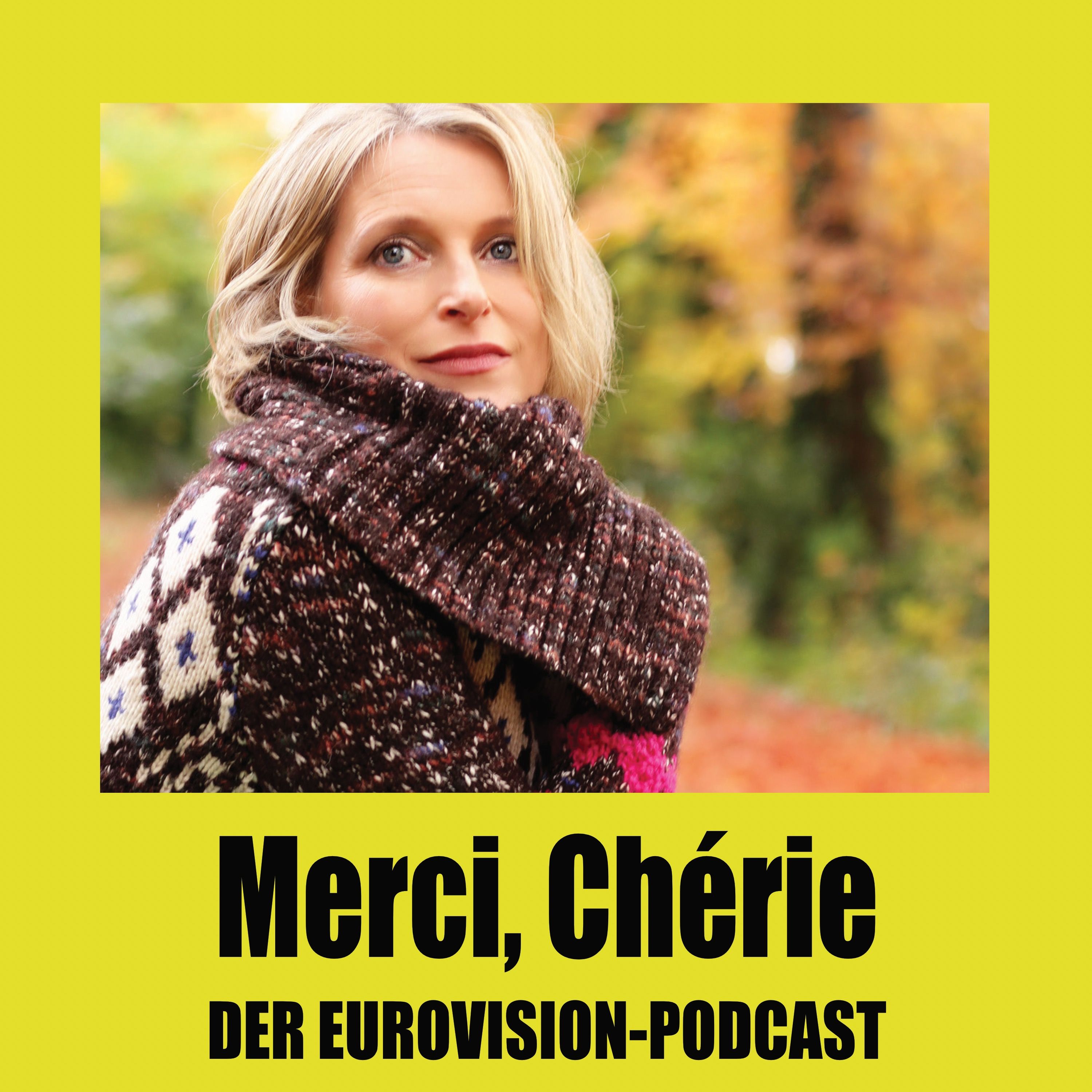 Merci, Chérie - Der Eurovision Podcast
