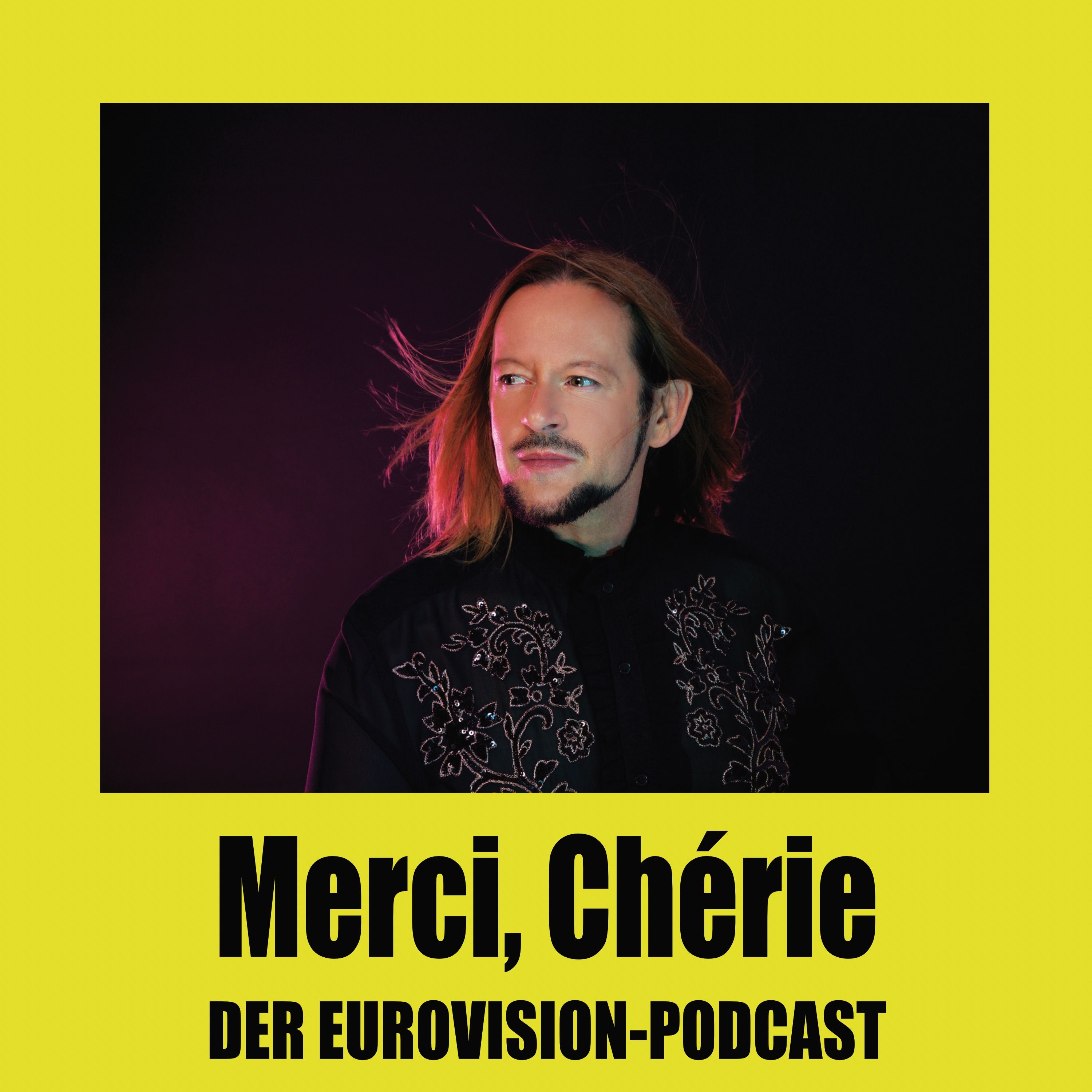 Merci, Chérie - Der Eurovision Podcast