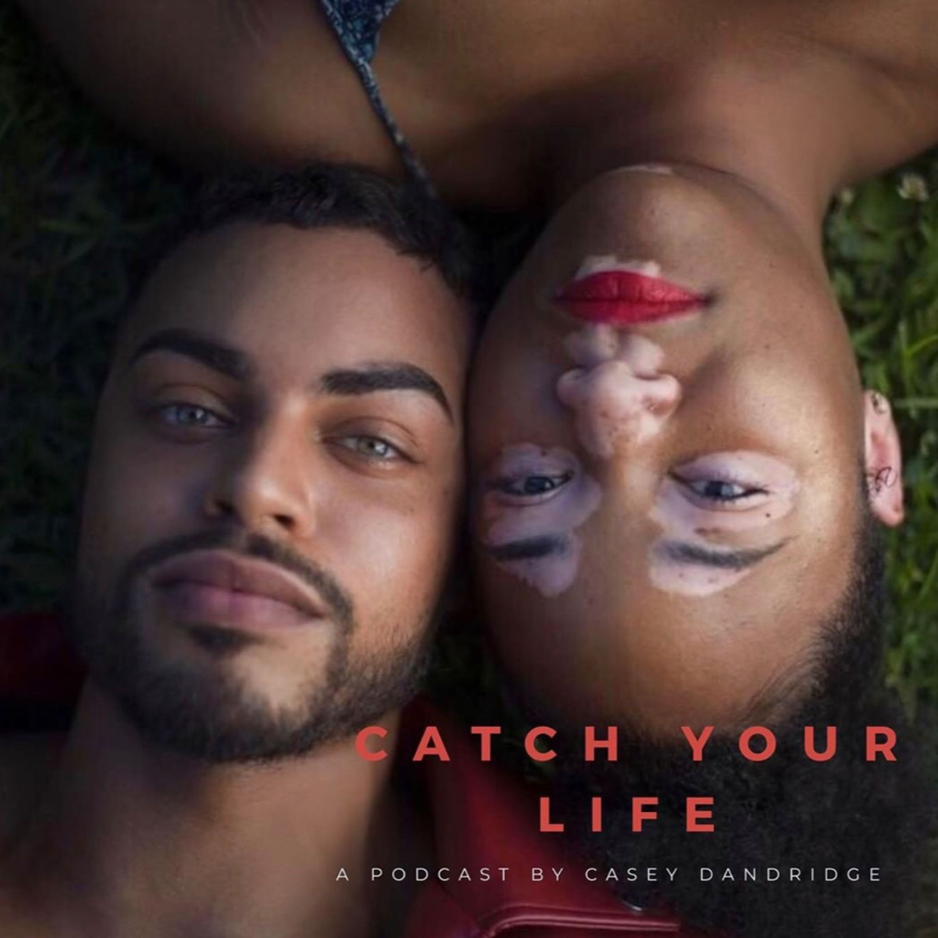 Catch Your Life
