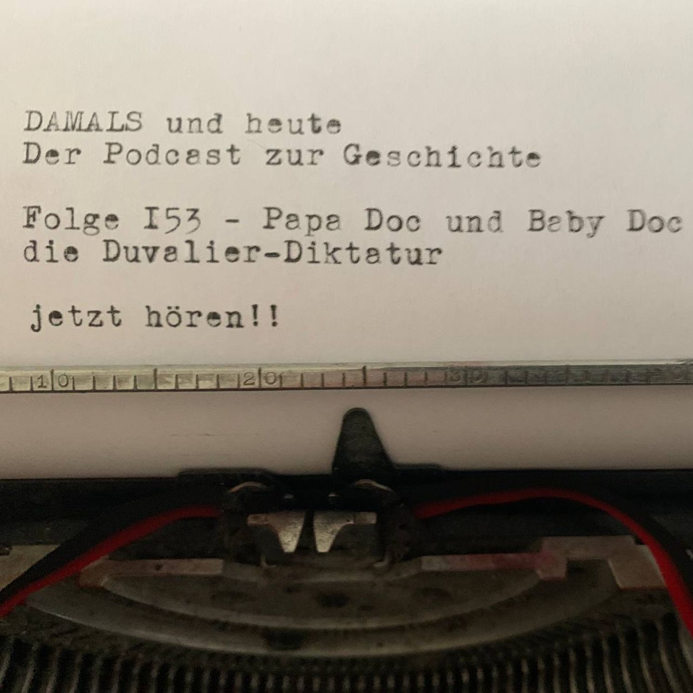 Folge 153 - Papa Doc und Baby Doc - die Duvalier-Diktatur
