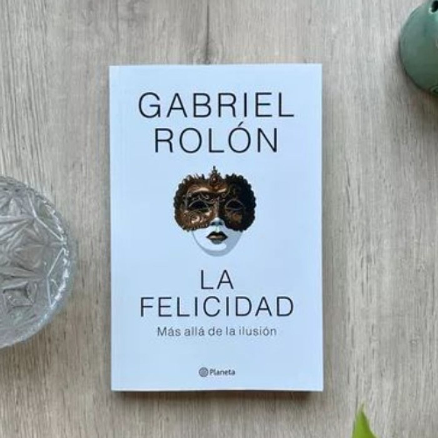 La felicidad: Más allá de la ilusión - Gabriel Rolón episode artwork