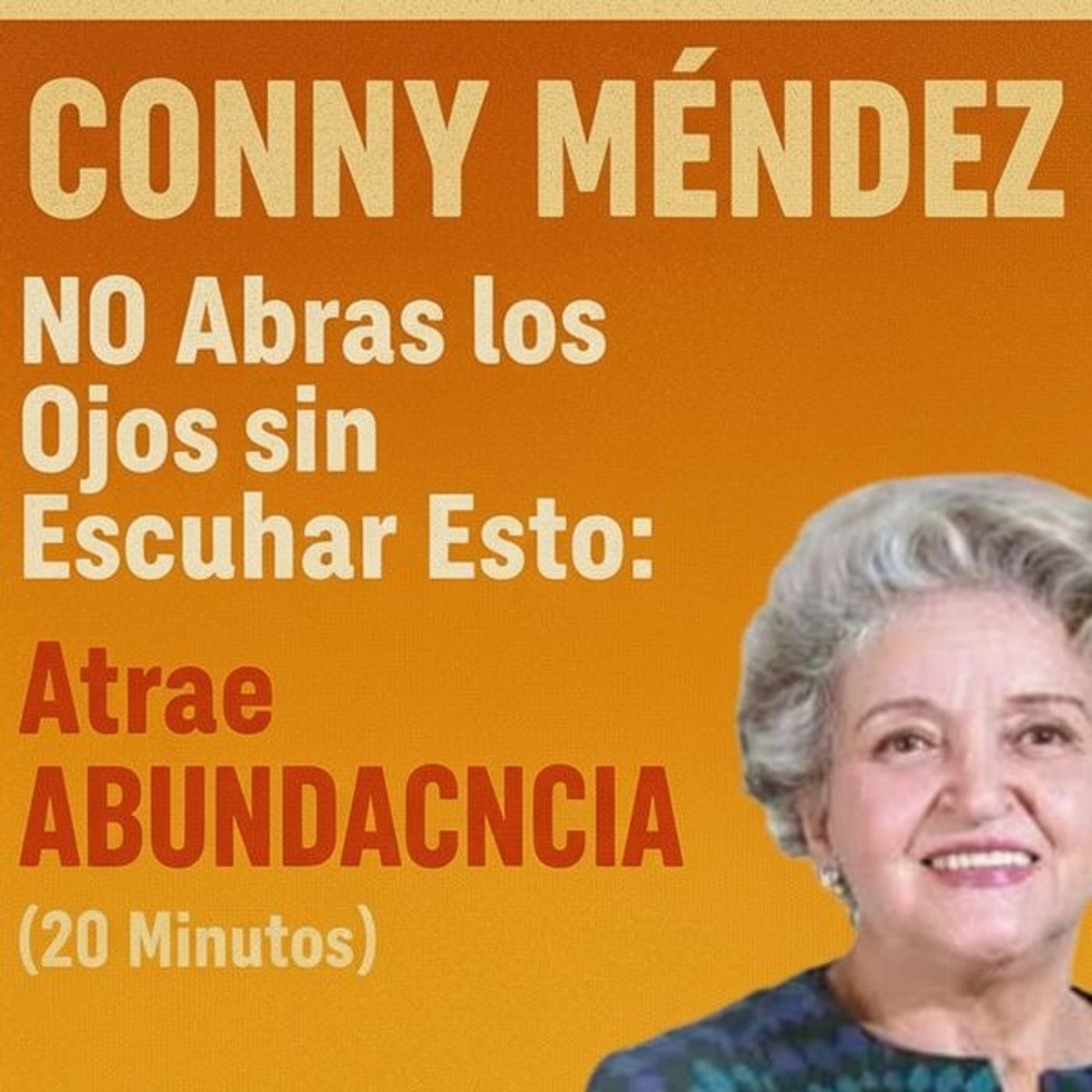 🧘 COMIENZA TU DÍA CON ESTAS PODEROSAS AFIRMACIONES "YO SOY" | Conny Méndez episode artwork