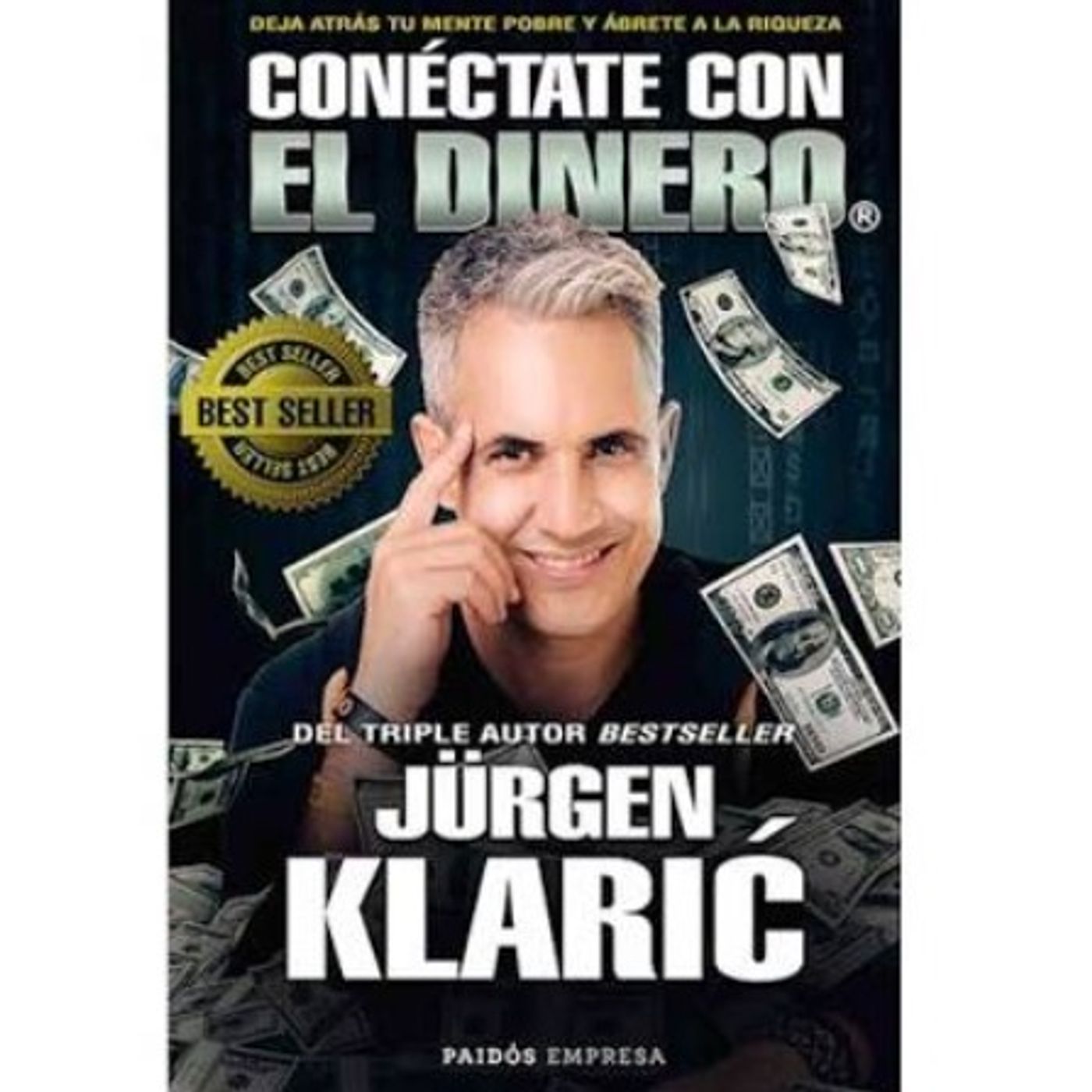 Conéctate con el dinero - Jürgen Klarić