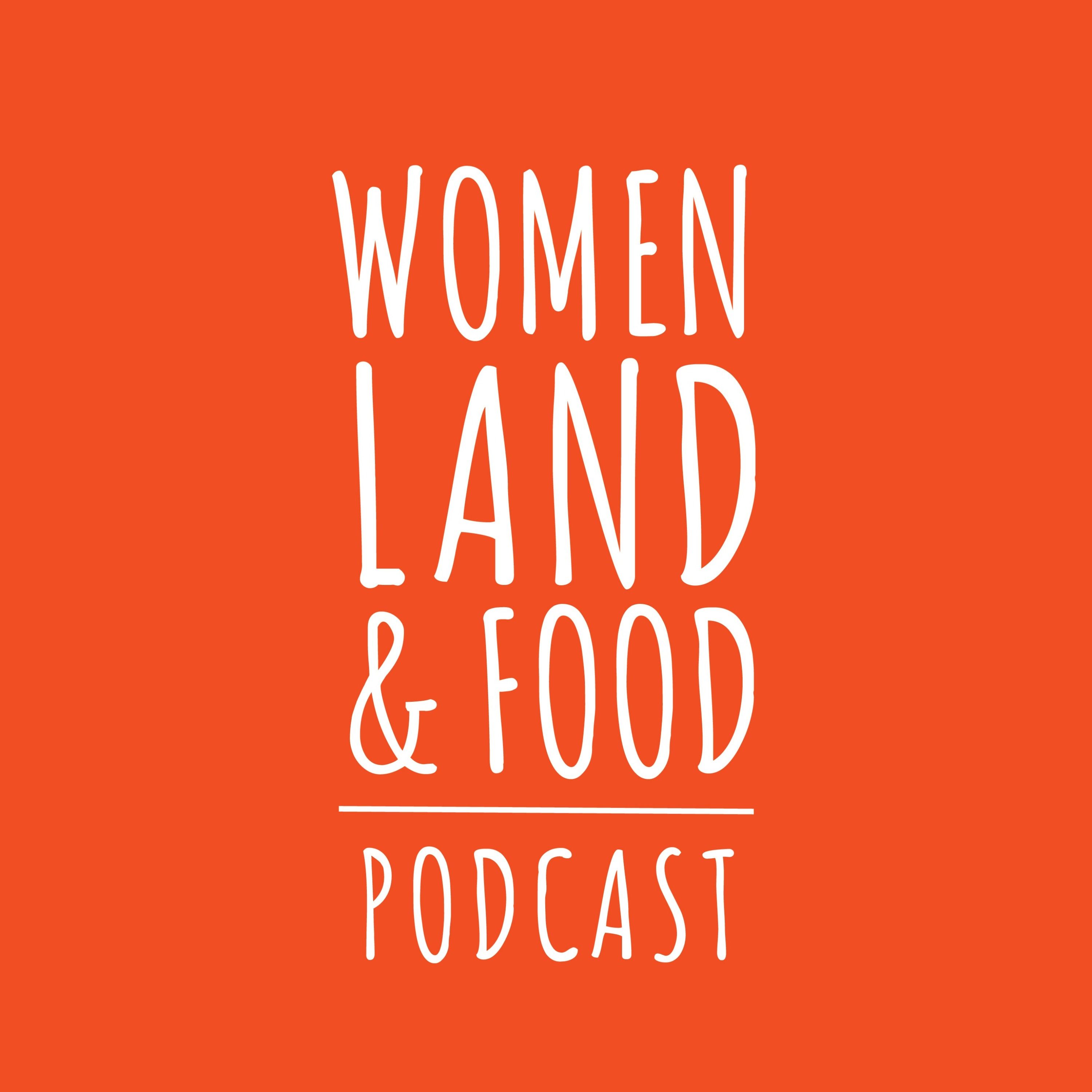 Women Land and Food