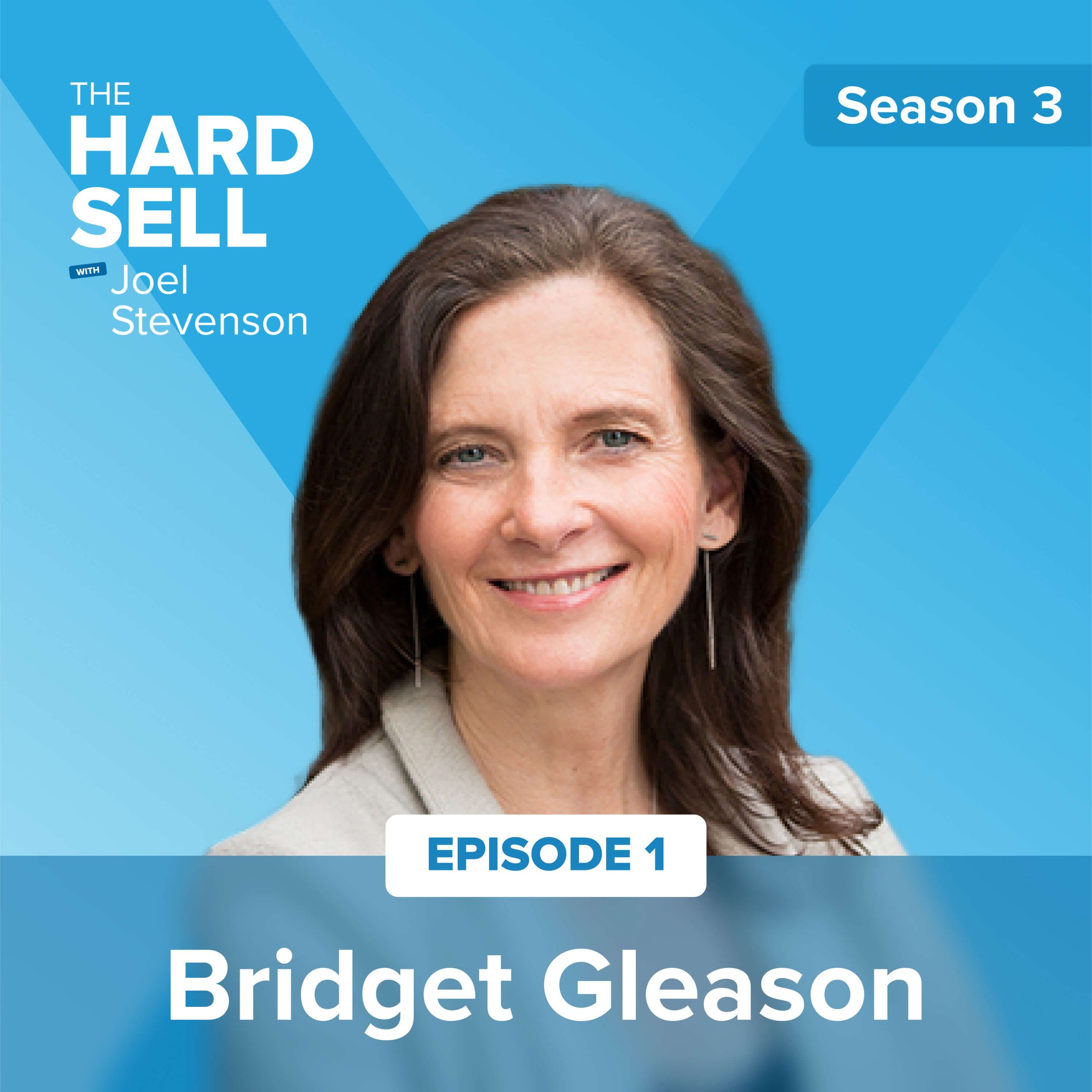 Bridget Gleason Shares Expert Insight on Selling in the ‘New Normal’ Tech Sales Space
