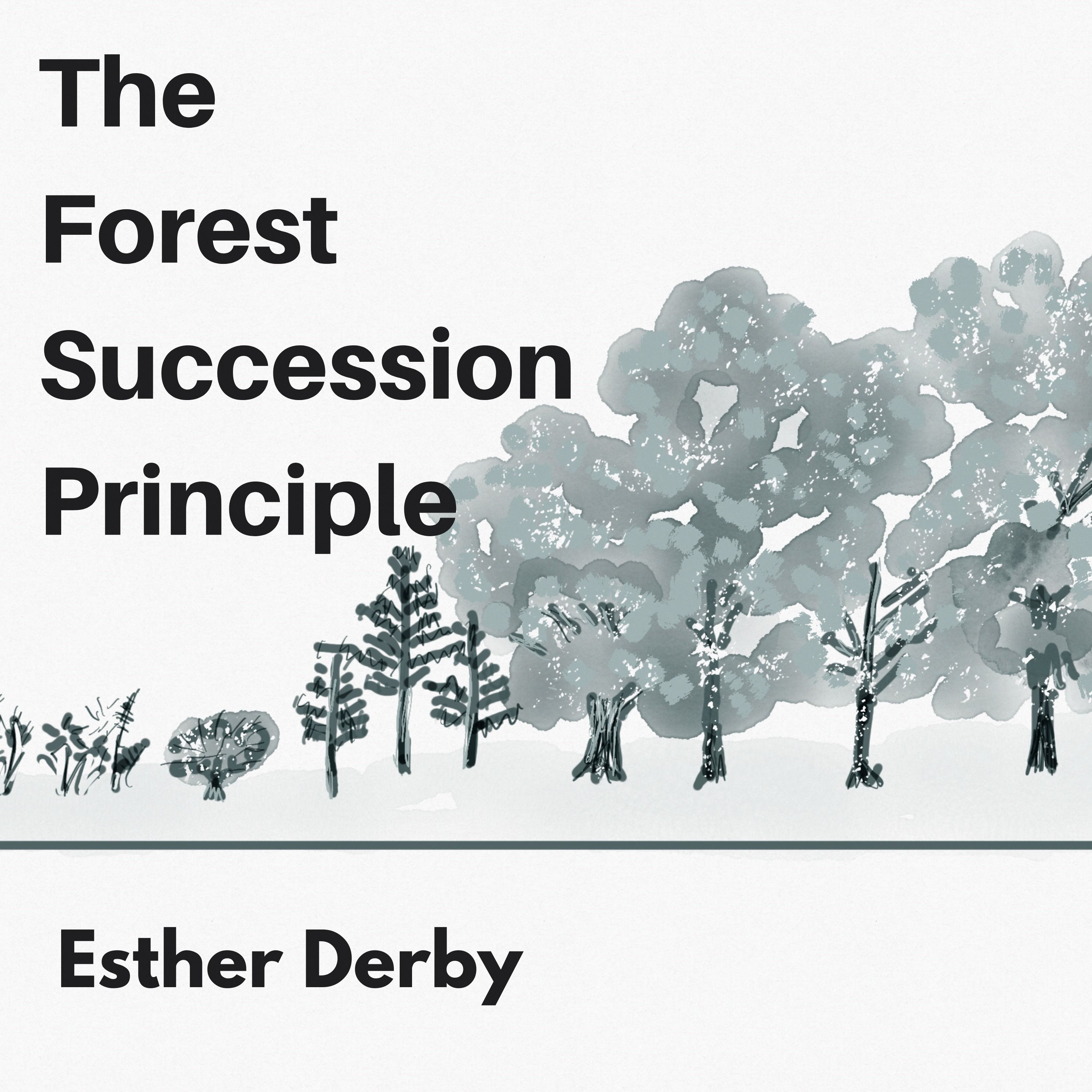The Forest Succession Principle episode artwork