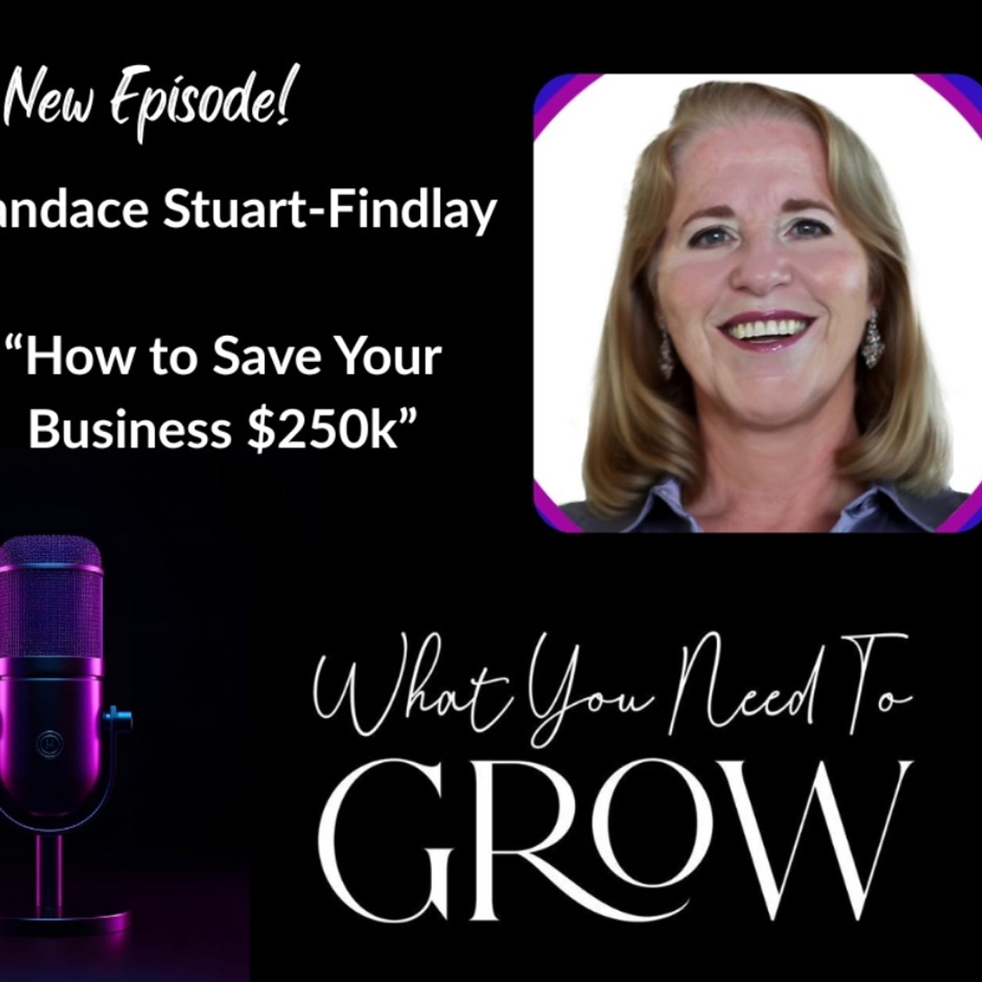 Candace Stuart Findlay: Gratitude for Growth episode artwork