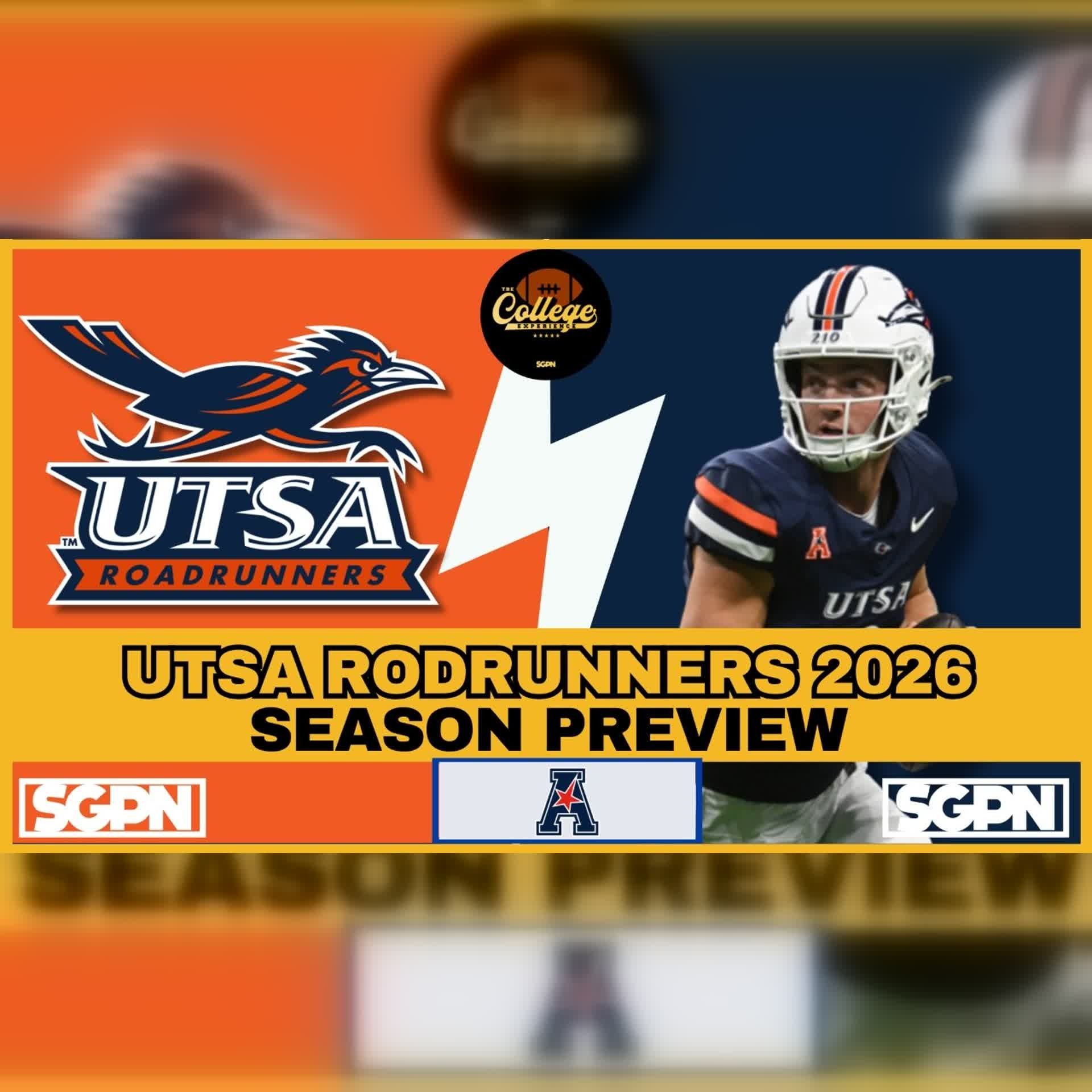 UTSA Roadrunners 2026 Team Preview | The College Football Experience (Ep. 3148) episode artwork
