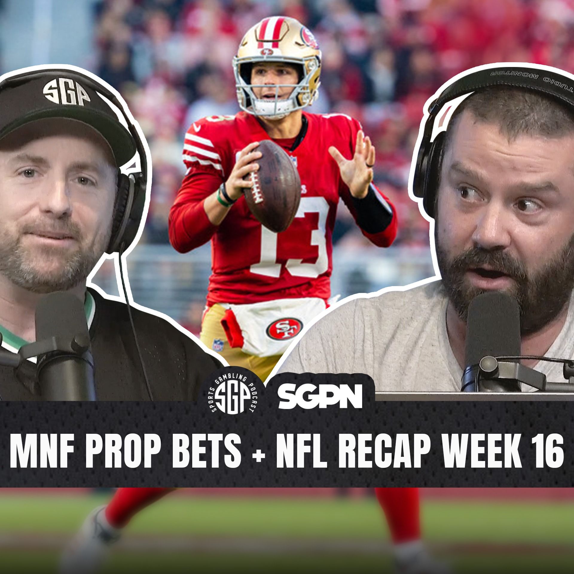 Monday Night Football Prop Bets + NFL Recap Week 16 | Sports Gambling Podcast (Ep. 2457)