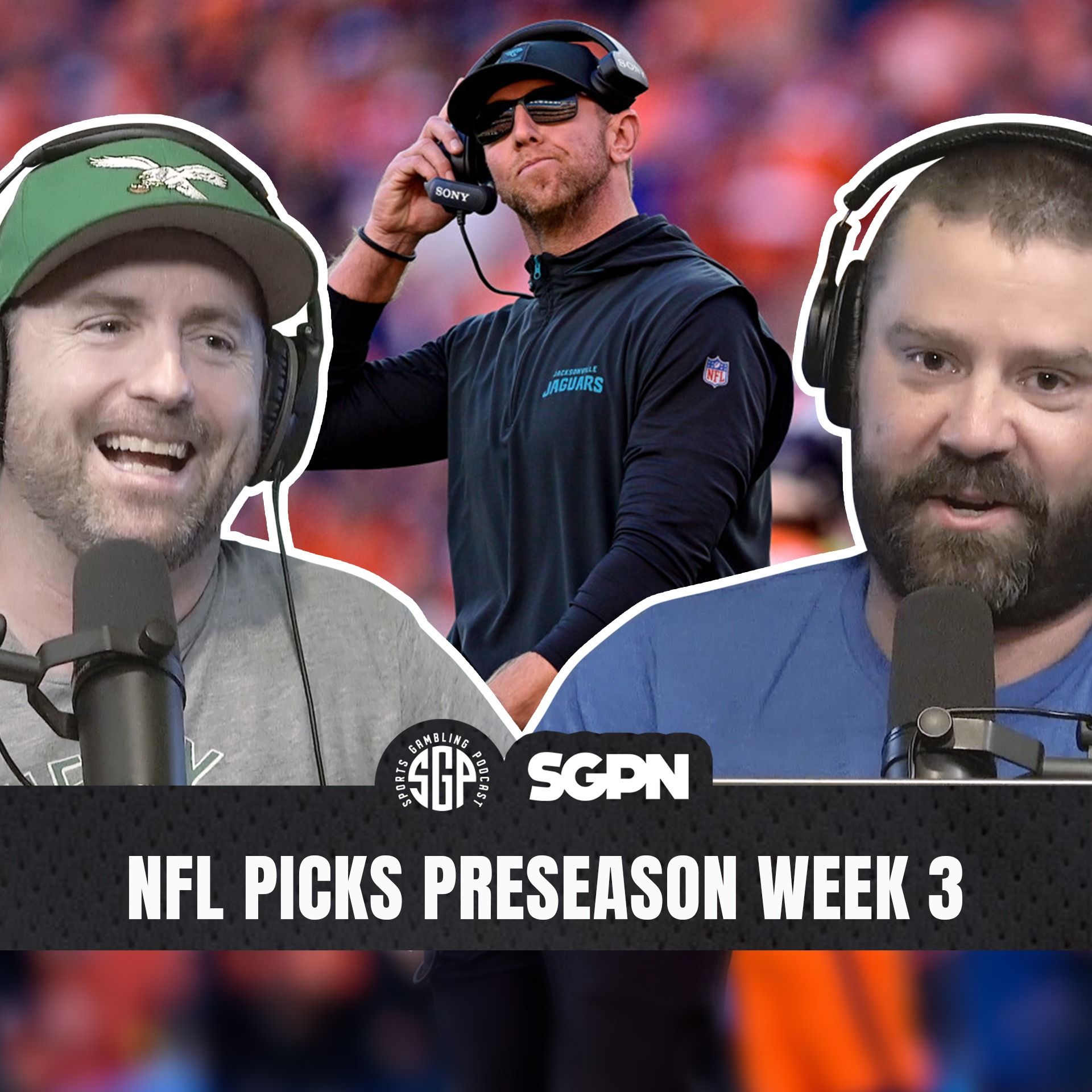 NFL Picks Preseason Week 3 | Sports Gambling Podcast (Ep. 2667)