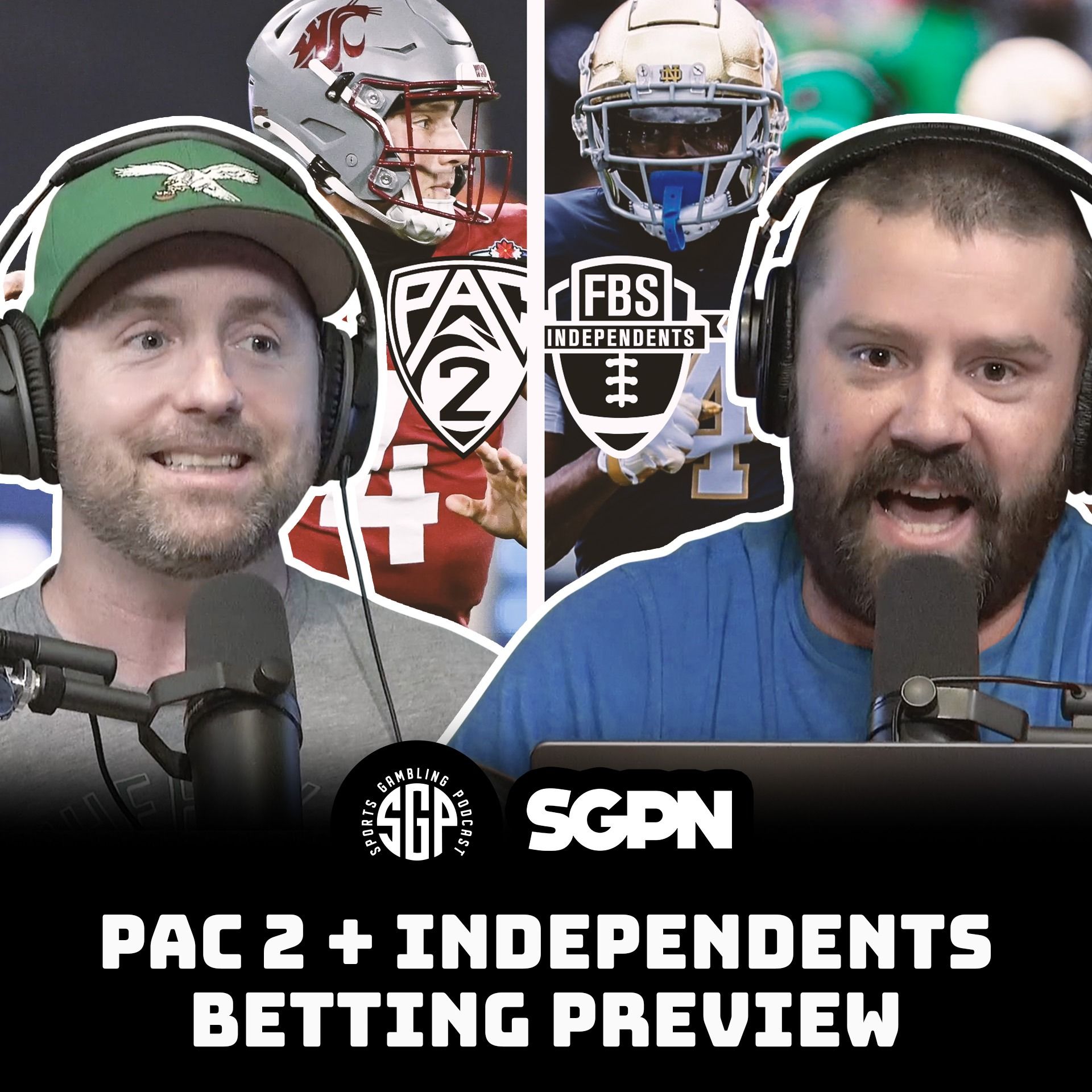 PAC 2 + Independents College Football 2025 Betting Preview | Sports Gambling Podcast (Ep. 2311)