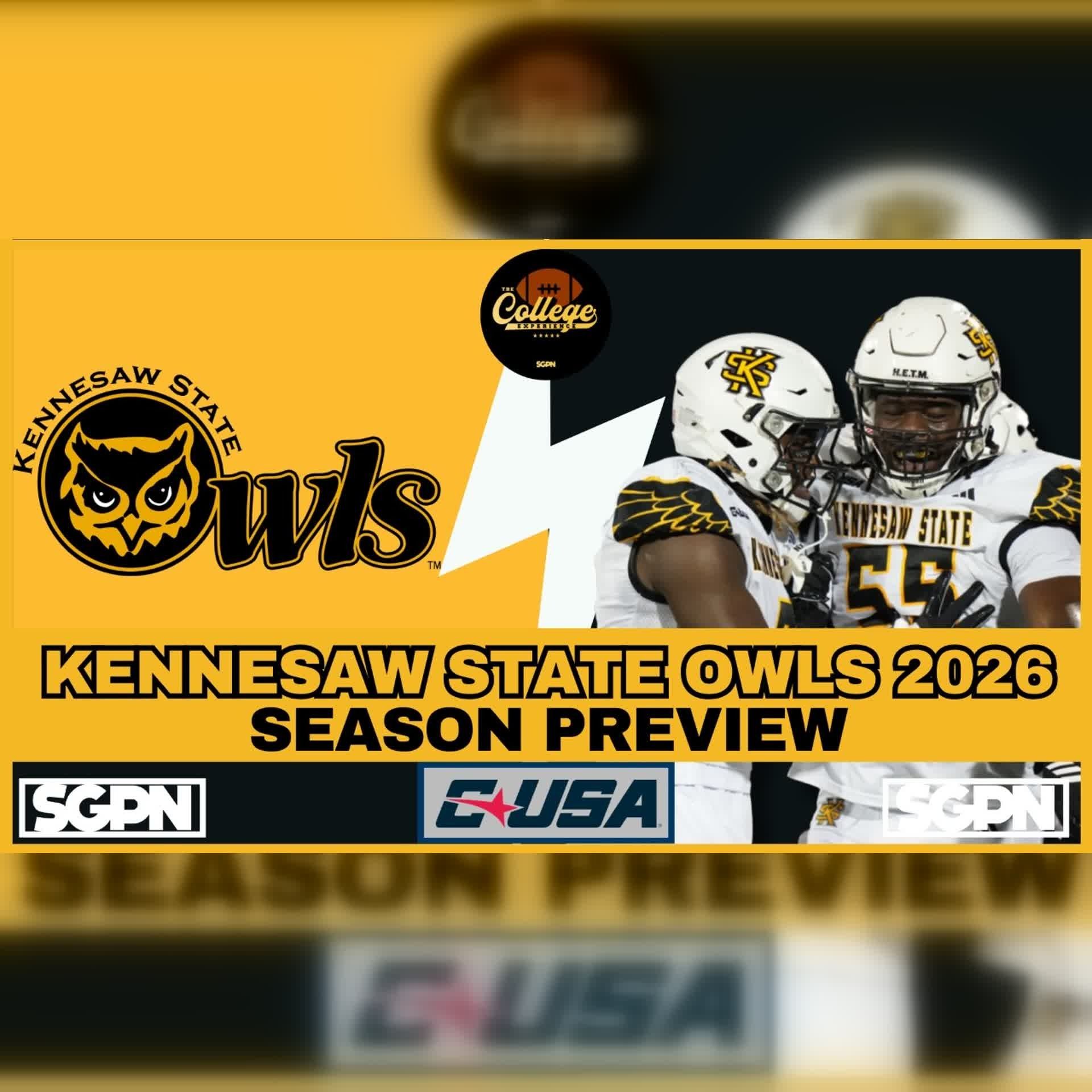 Kennesaw State Owls 2026 Team Preview | The College Football Experience (Ep. 3122) episode artwork