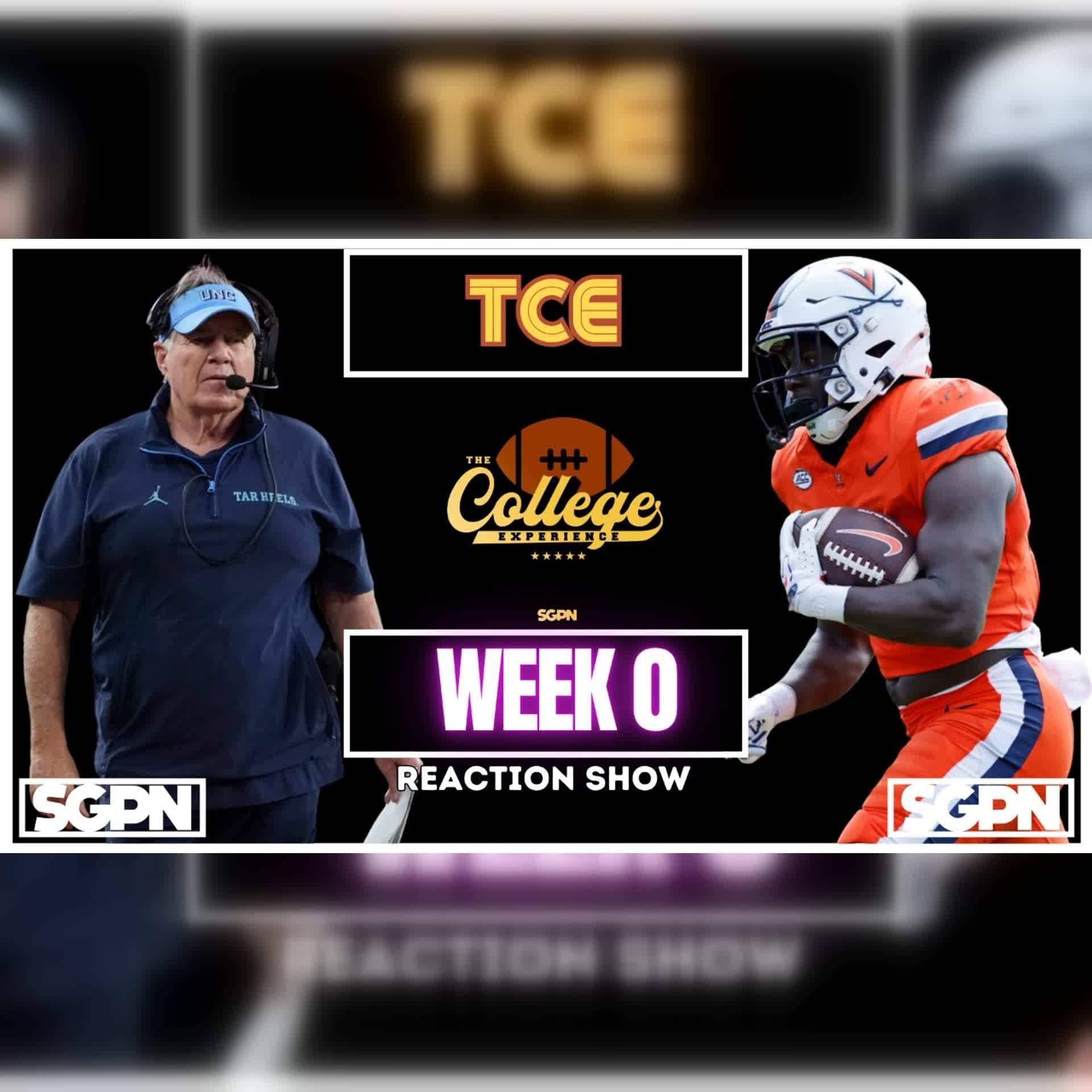 College Football Week Zero Reaction Show | The College Football Experience (Ep. 3157) episode artwork