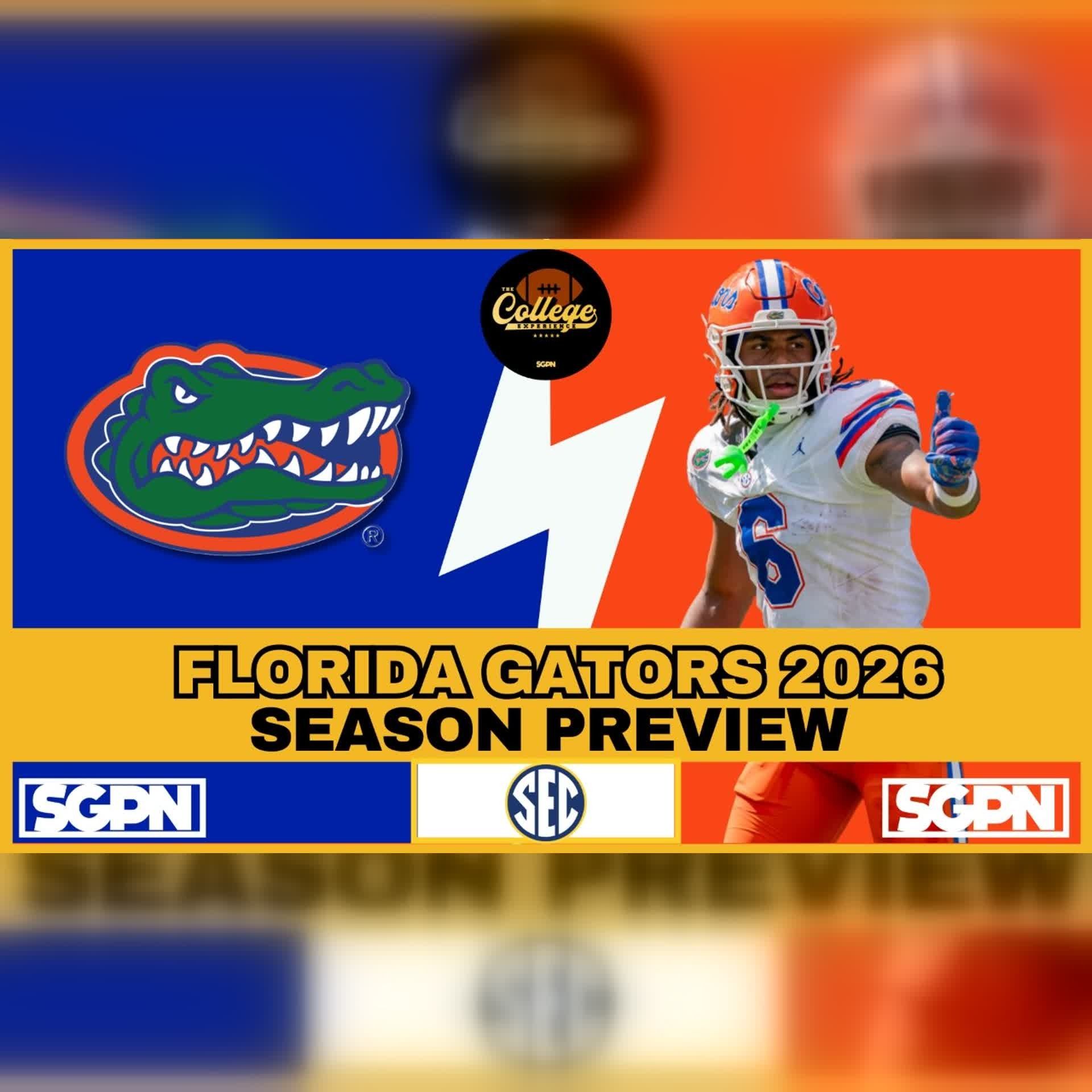 Florida Gators 2026 Team Preview | The College Football Experience (Ep. 3128) episode artwork
