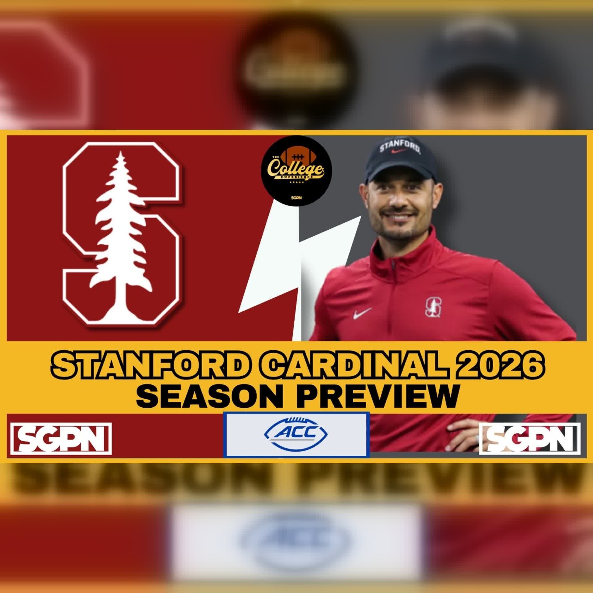 Stanford Cardinal 2026 Team Preview | The College Football Experience (Ep. 3124) episode artwork
