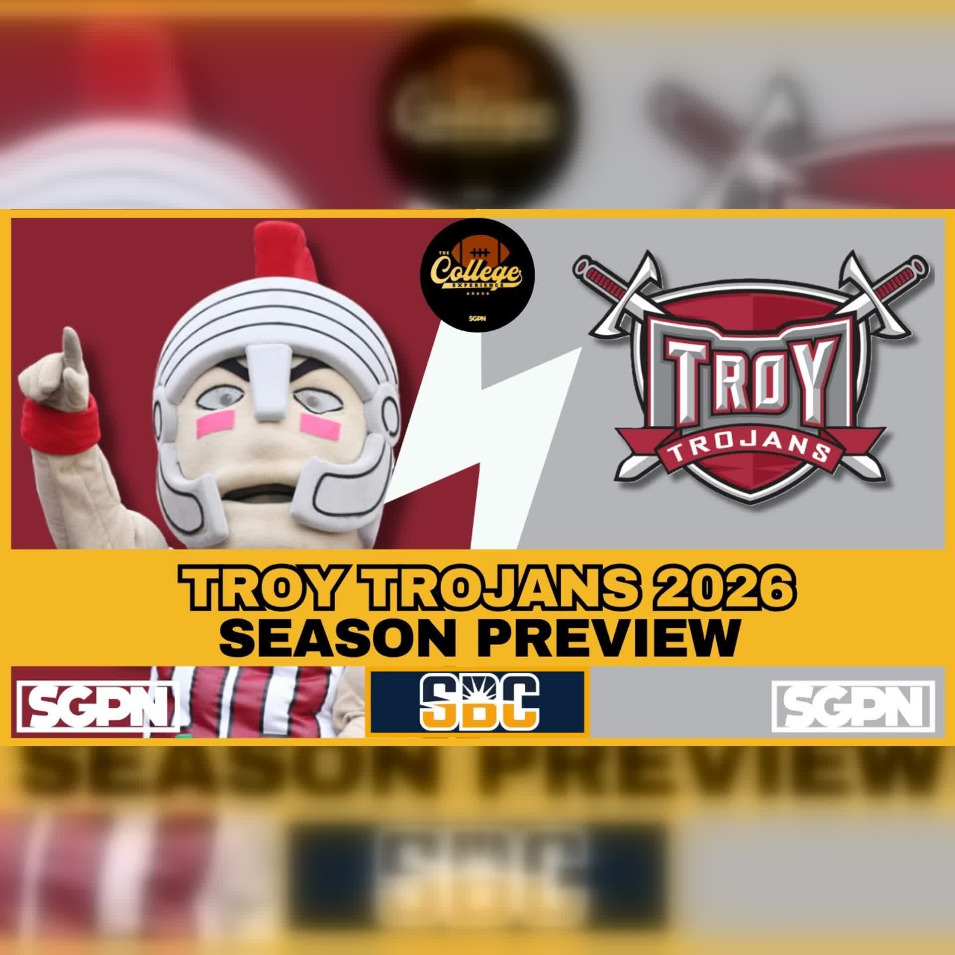 Troy Trojans 2026 Team Preview | The College Football Experience (Ep. 3103) episode artwork