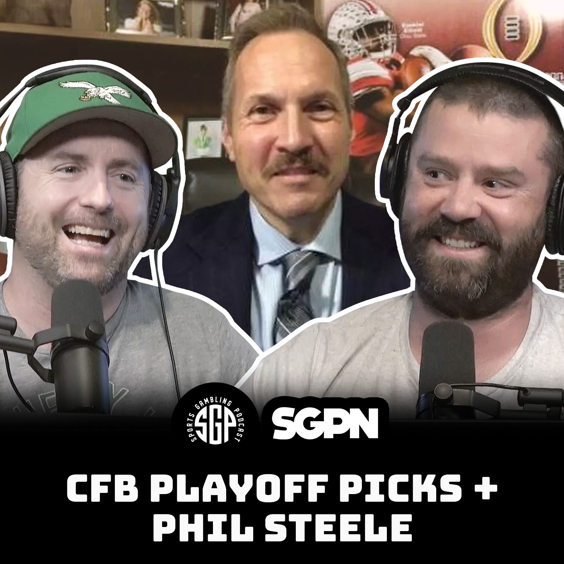 College Football Playoff Picks + Phil Steele (Ep. 2356)