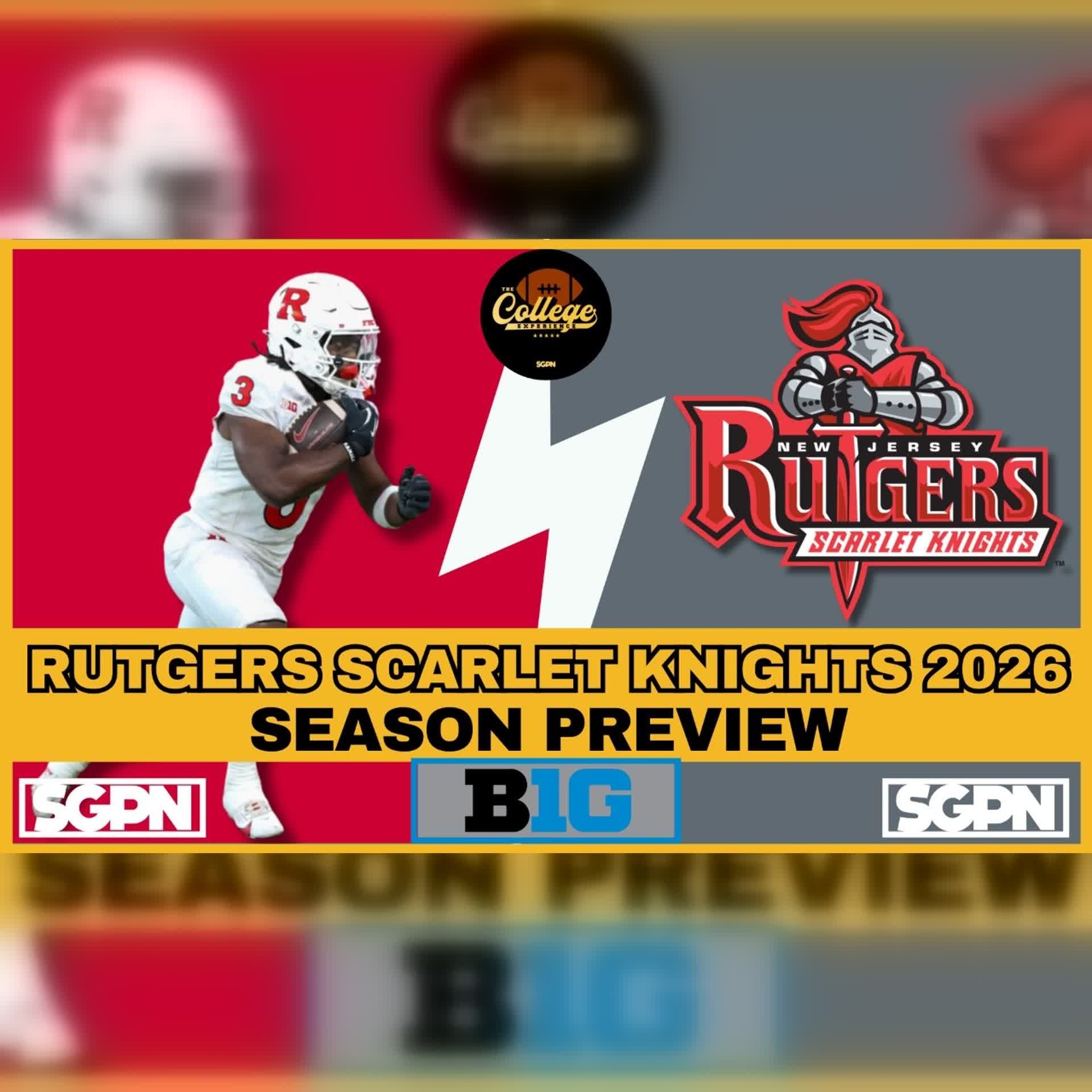 Rutgers Scarlet Knights 2026 Team Preview (Ep. 3099)