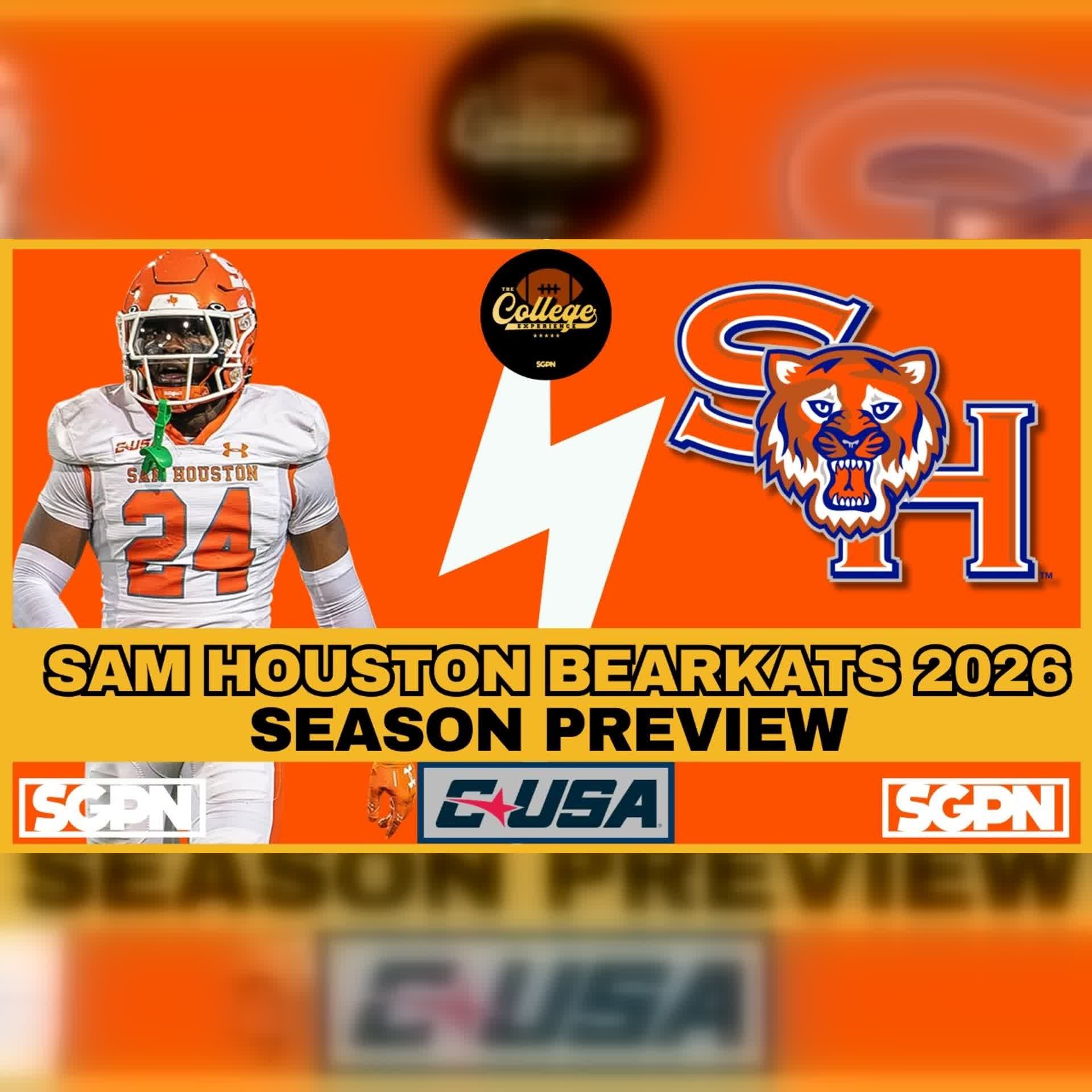 Sam Houston Bearkats 2026 Team Preview | The College Football Experience (Ep. 3105) episode artwork
