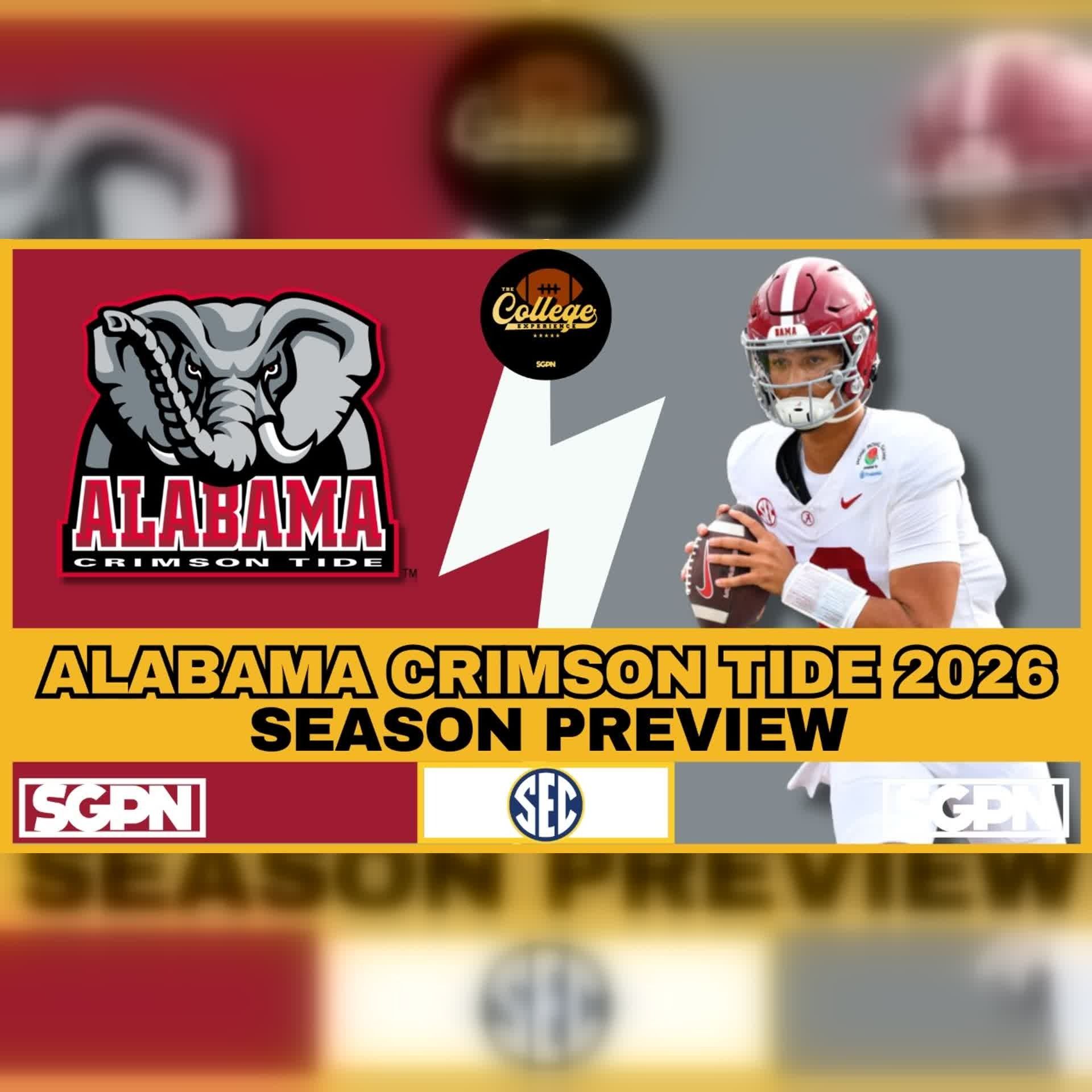 Alabama Crimson Tide 2026 Team Preview | The College Football Experience (Ep. 3104) episode artwork