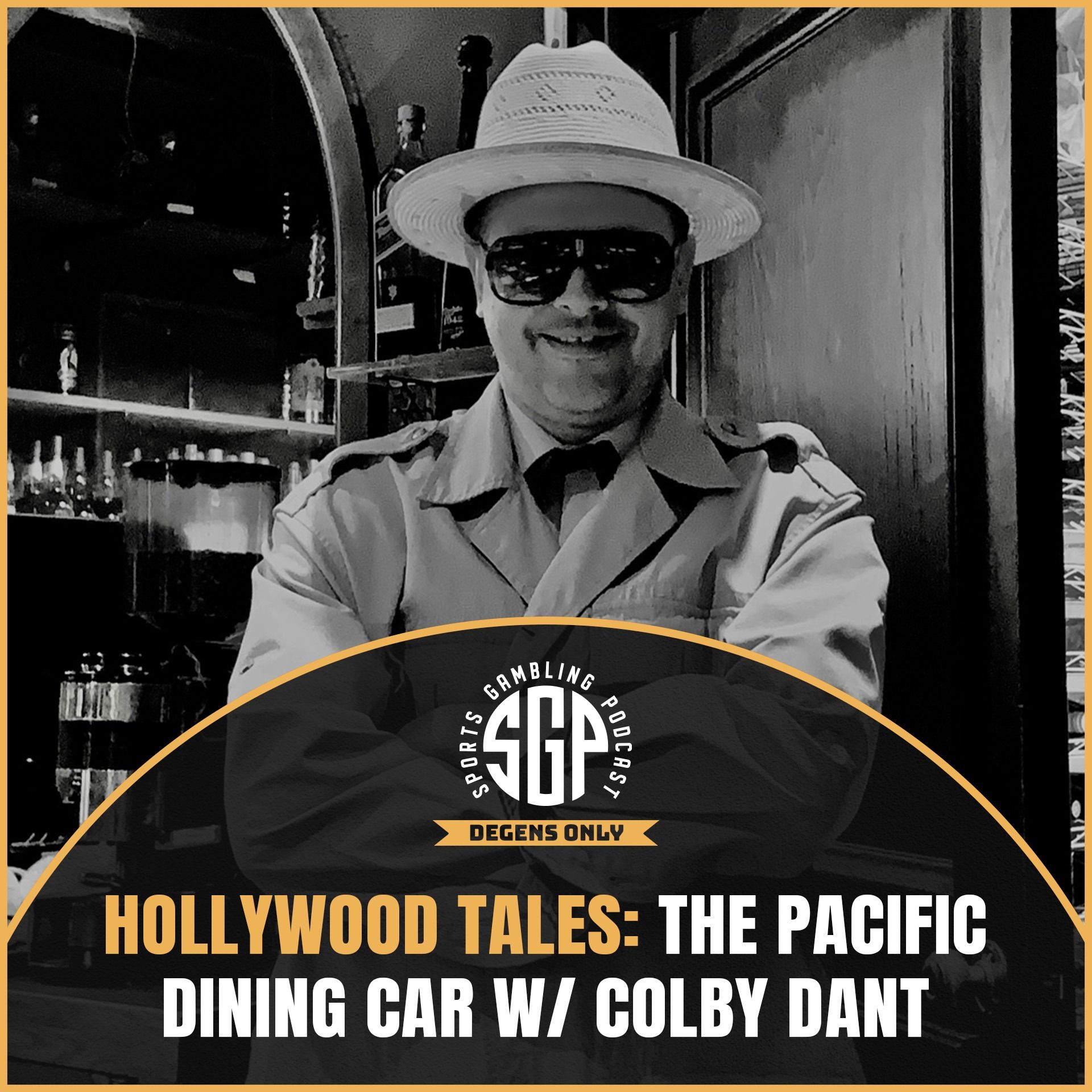**FREE PREVIEW** Hollywood Tales: The Pacific Dining Car w/ Colby Dant | SGP Stories (Ep. 23) episode artwork
