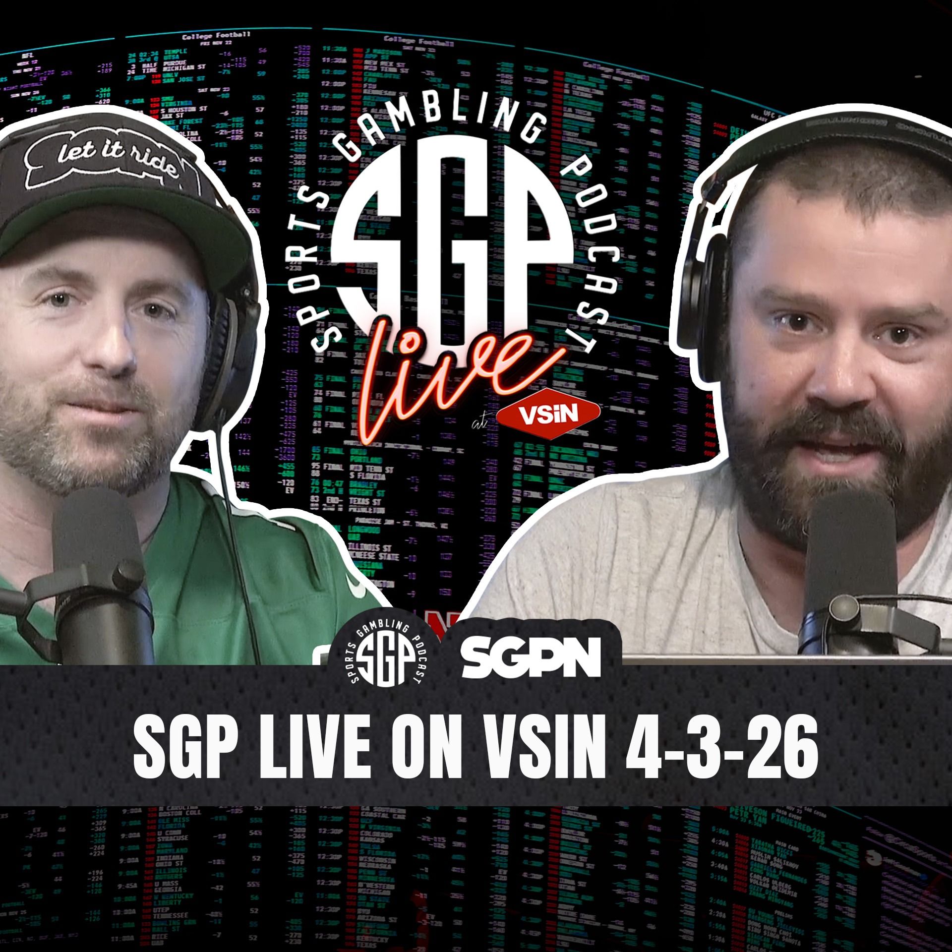 Sports Gambling Podcast LIVE on VSIN (4-3-26) | SGP on VSiN Live — Sports Gambling Podcast Network cover