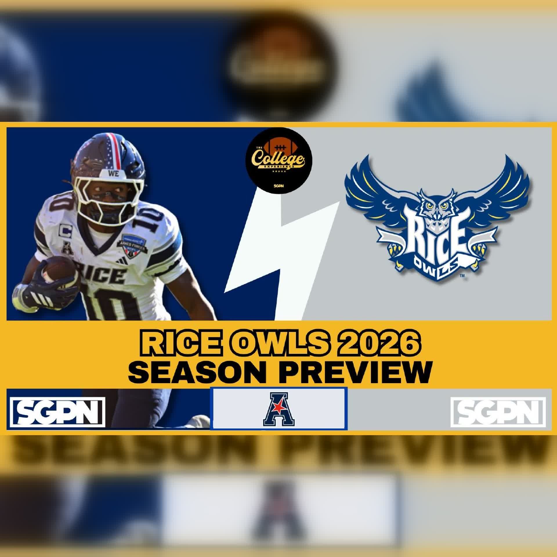 Rice Owls 2026 Team Preview | The College Football Experience (Ep. 3147) episode artwork