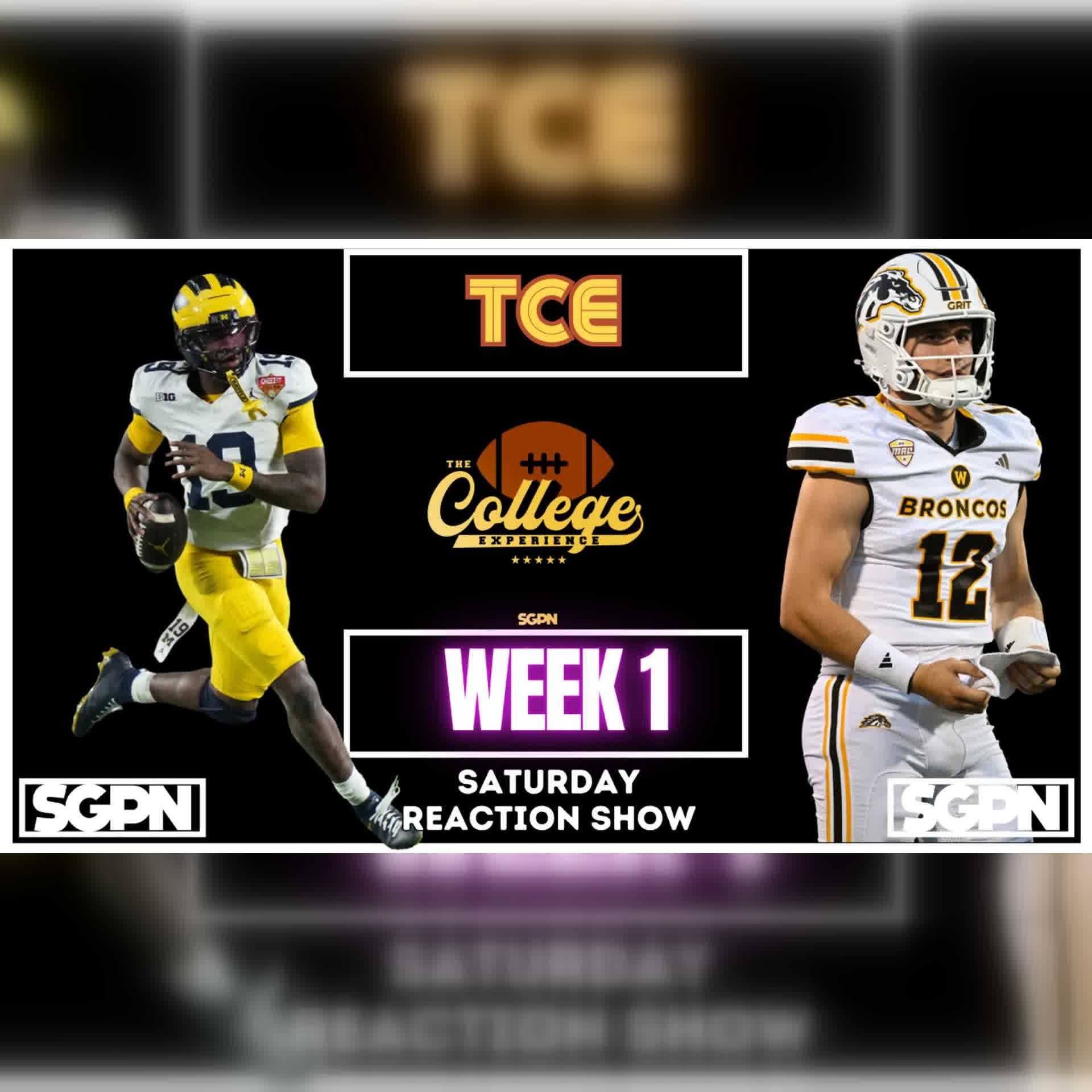 College Football Week 1 Reaction Show | The College Football Experience (Ep. 3162) episode artwork
