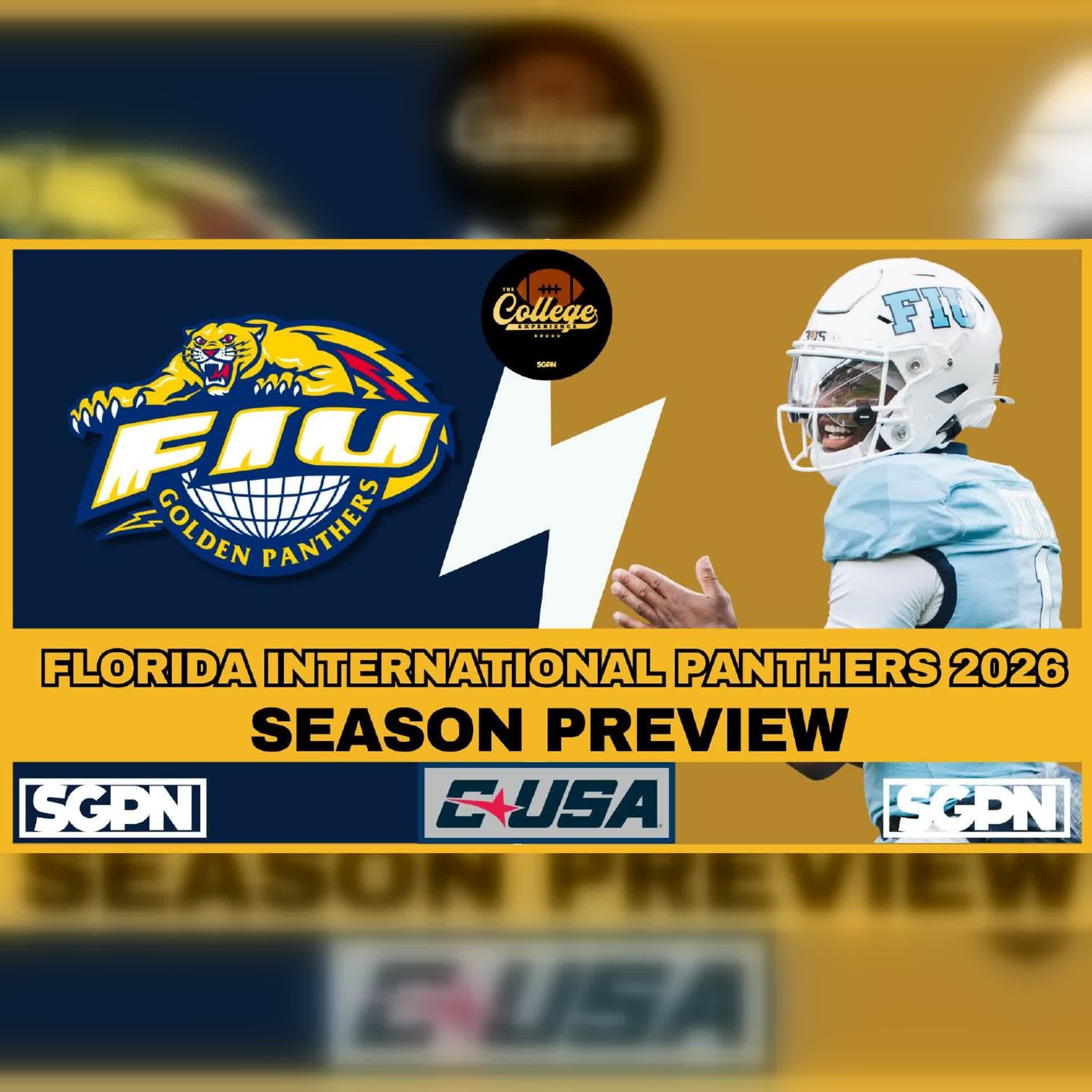 Florida International Panthers 2026 Team Preview | The College Football Experience (Ep. 3144) episode artwork