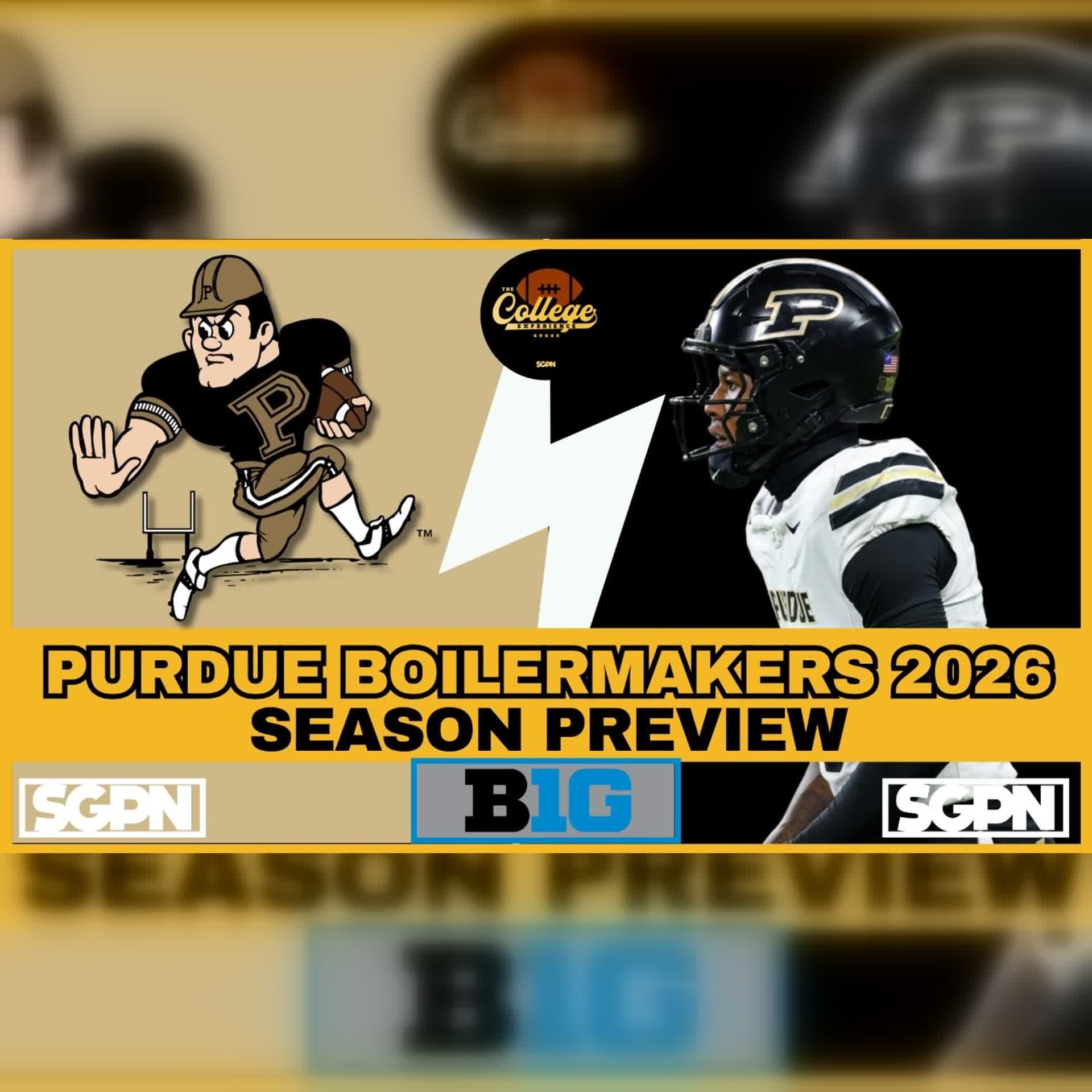 Purdue Boilermakers 2026 Team Preview | The College Football Experience (Ep. 3110) episode artwork