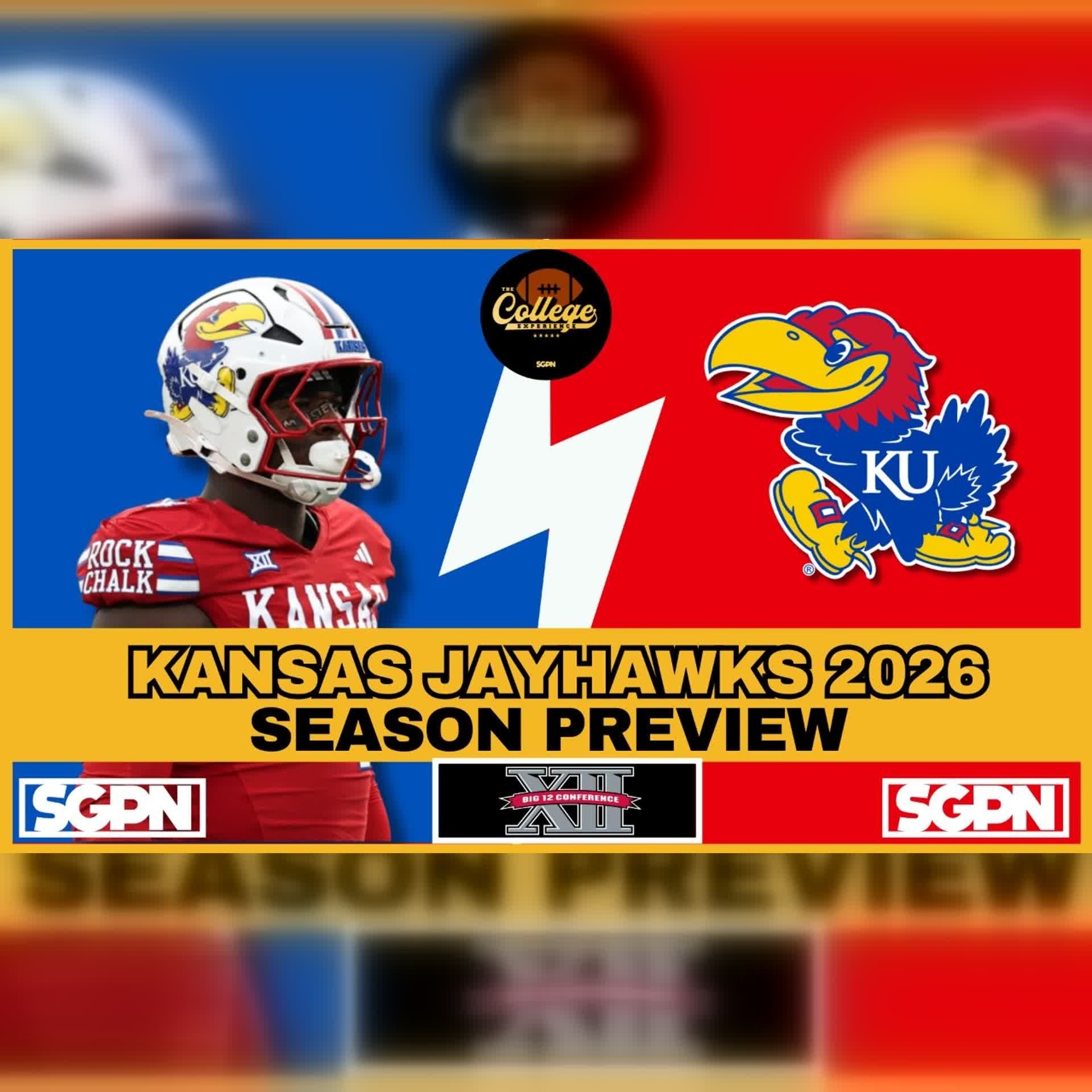Kansas Jayhawks 2026 Team Preview | The College Football Experience (Ep. 3108) episode artwork