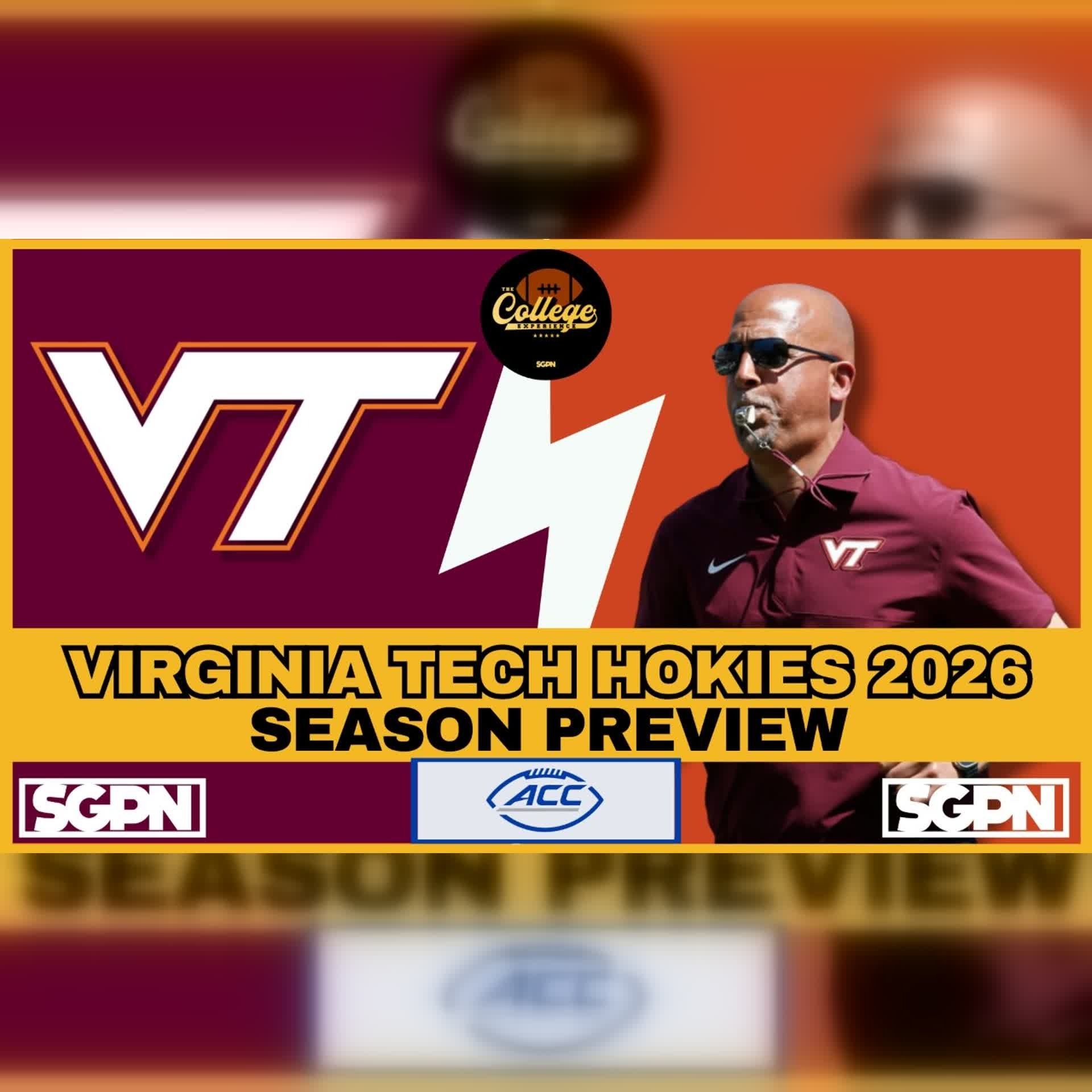 Virginia Tech Hokies 2026 Team Preview | The College Football Experience (Ep. 3109) episode artwork