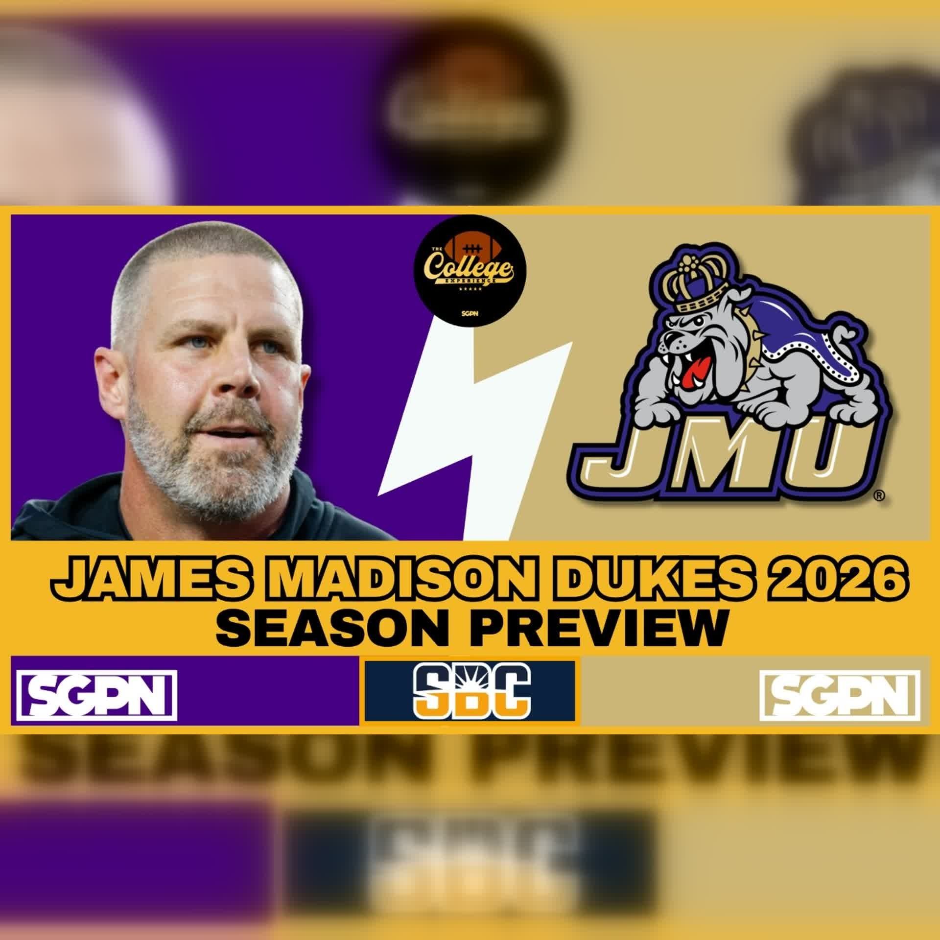 James Madison Dukes 2026 Team Preview | The College Football Experience (Ep. 3141) episode artwork