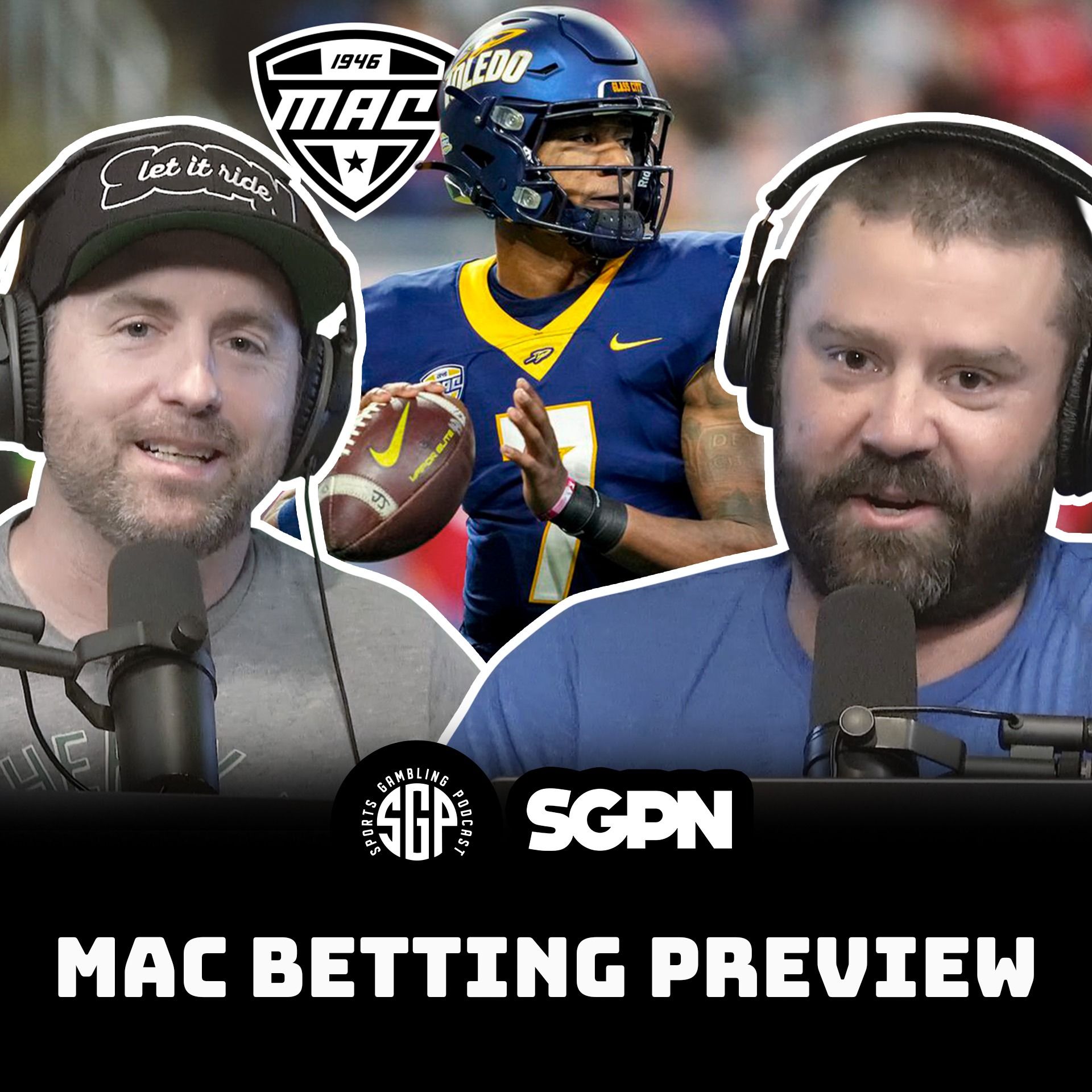 MAC College Football 2025 Betting Preview | Sports Gambling Podcast (Ep. 2312)