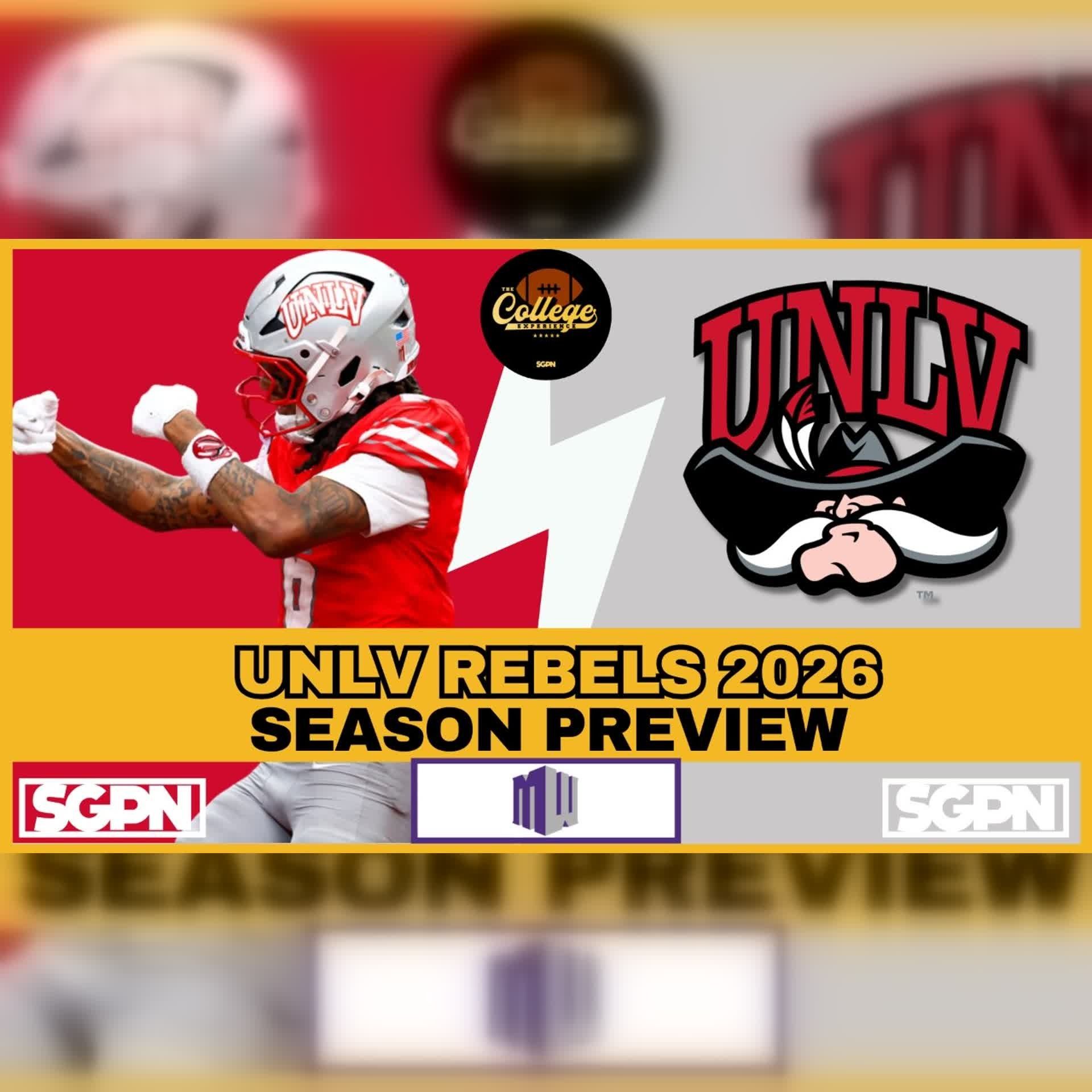 UNLV Rebels 2026 Team Preview | The College Football Experience (Ep. 3106) episode artwork