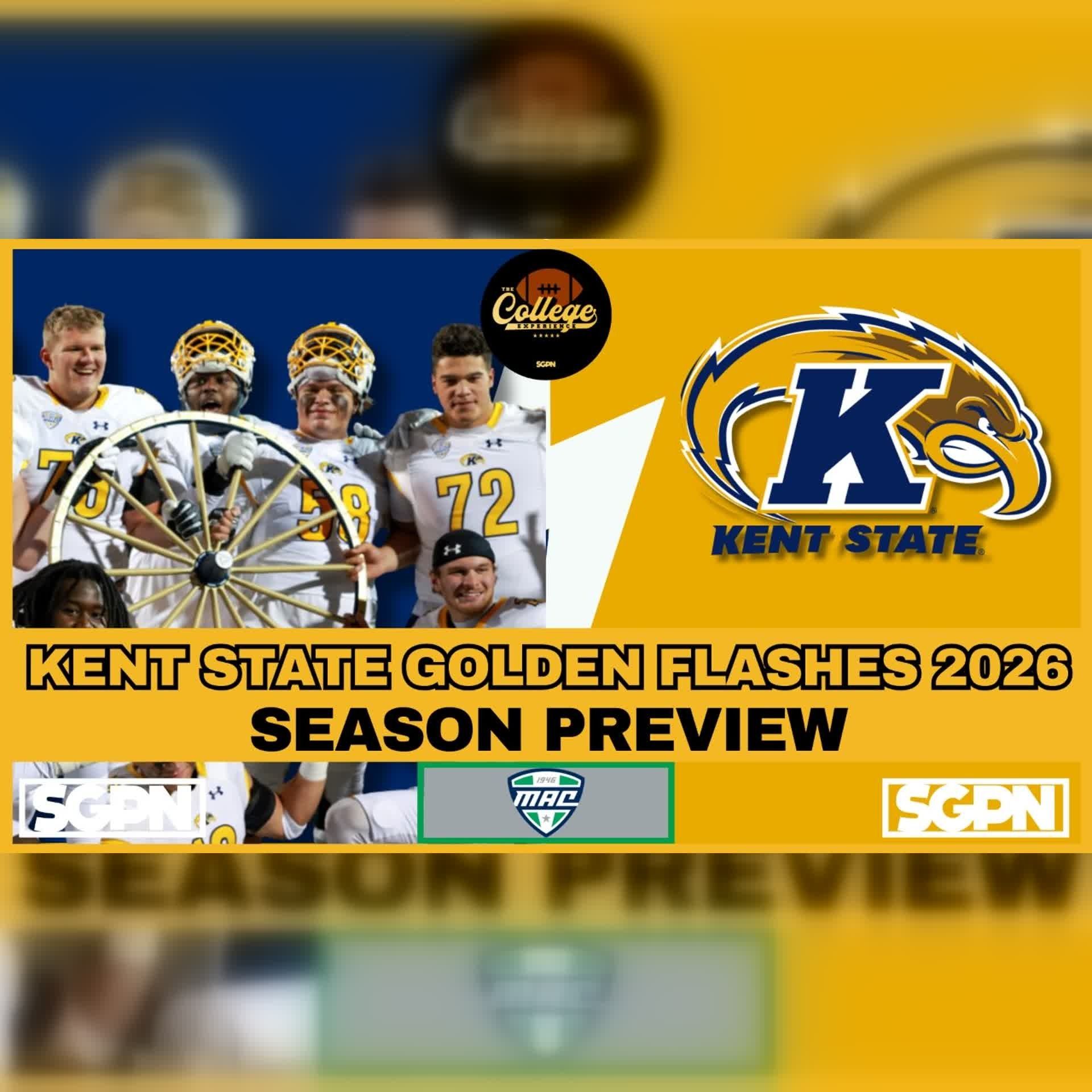 Kent State Golden Flashes 2026 Team Preview (Ep. 3085)