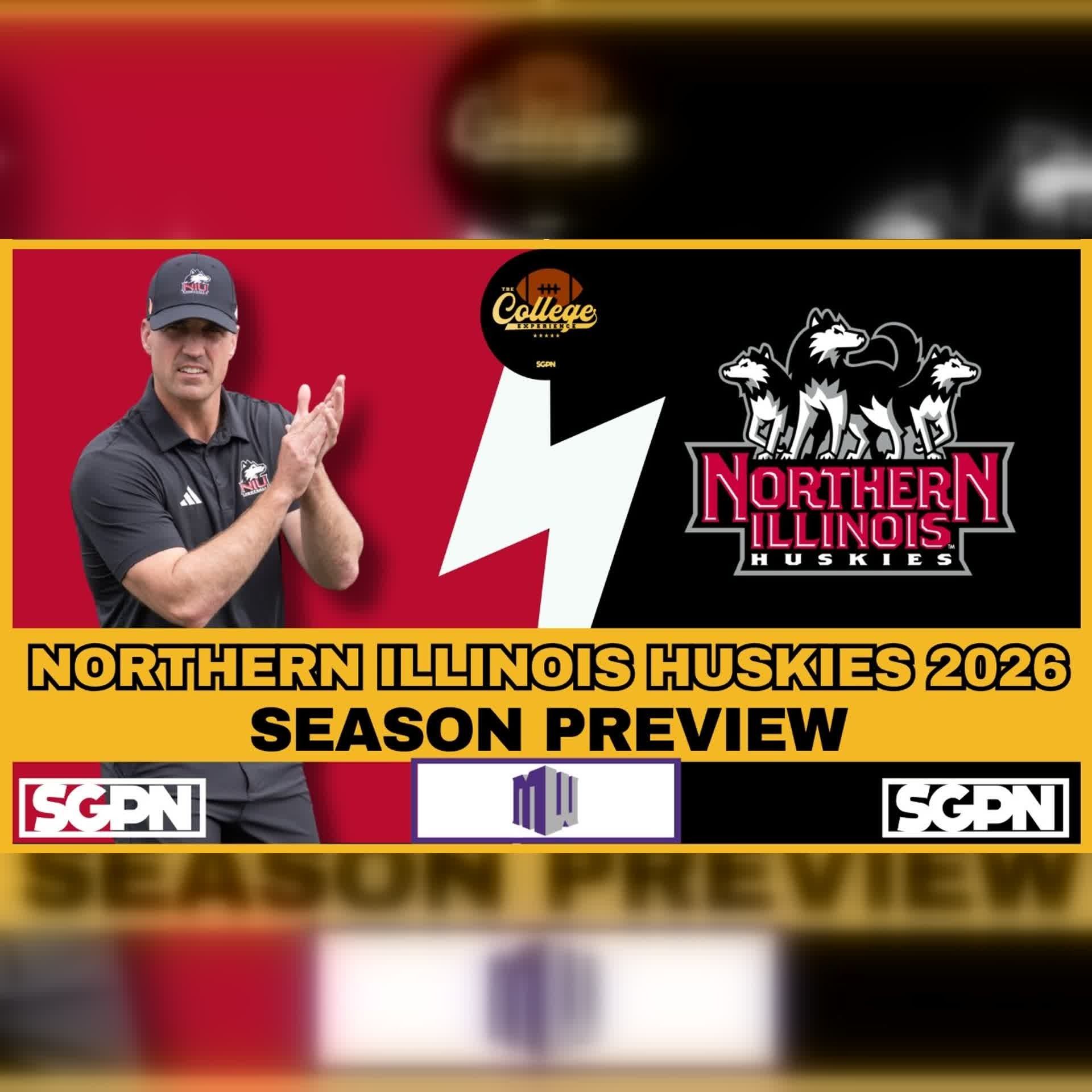 Northern Illinois Huskies 2026 Team Preview | The College Football Experience (Ep. 3125) episode artwork