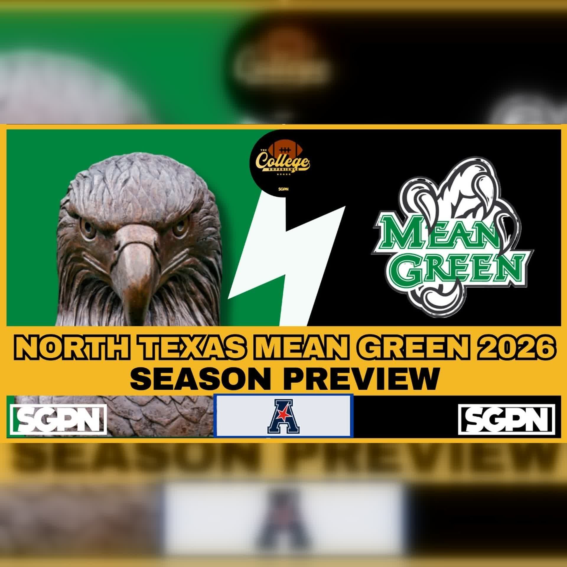 North Texas Mean Green 2026 Team Preview | The College Football Experience (Ep. 3137) episode artwork