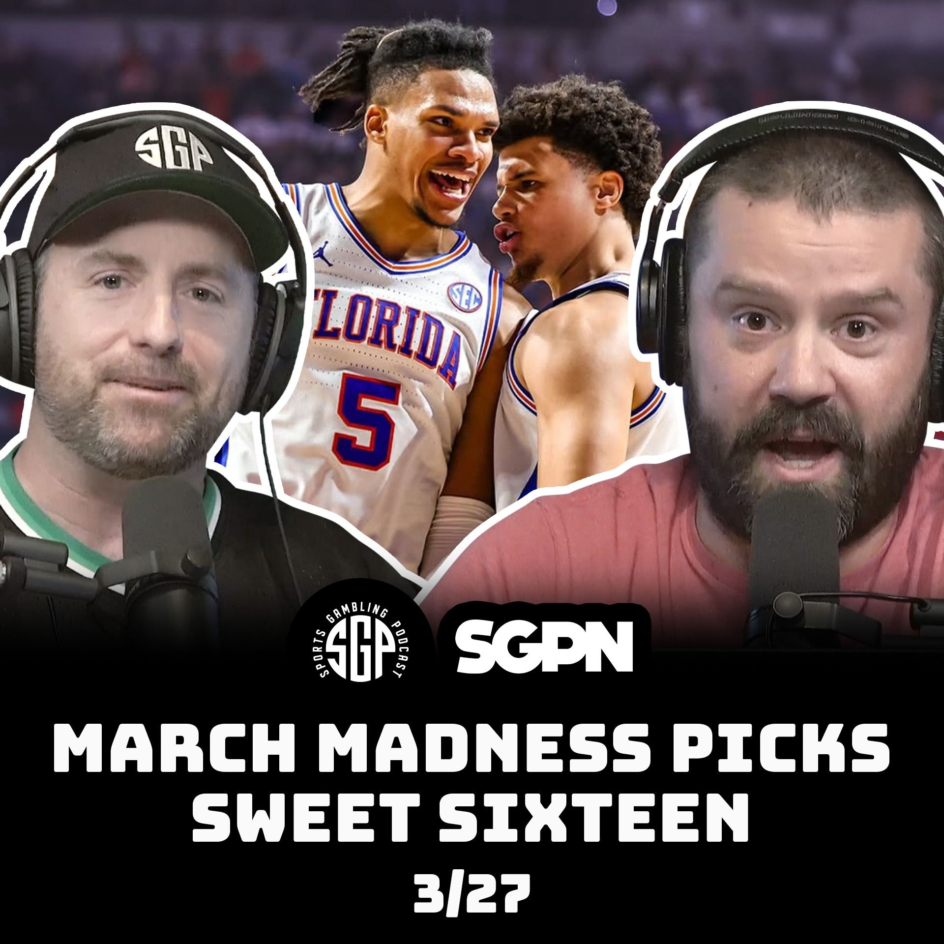 Sweet Sixteen Picks Part One - College Basketball Bets - Thu 3/27 (Ep. 2233)