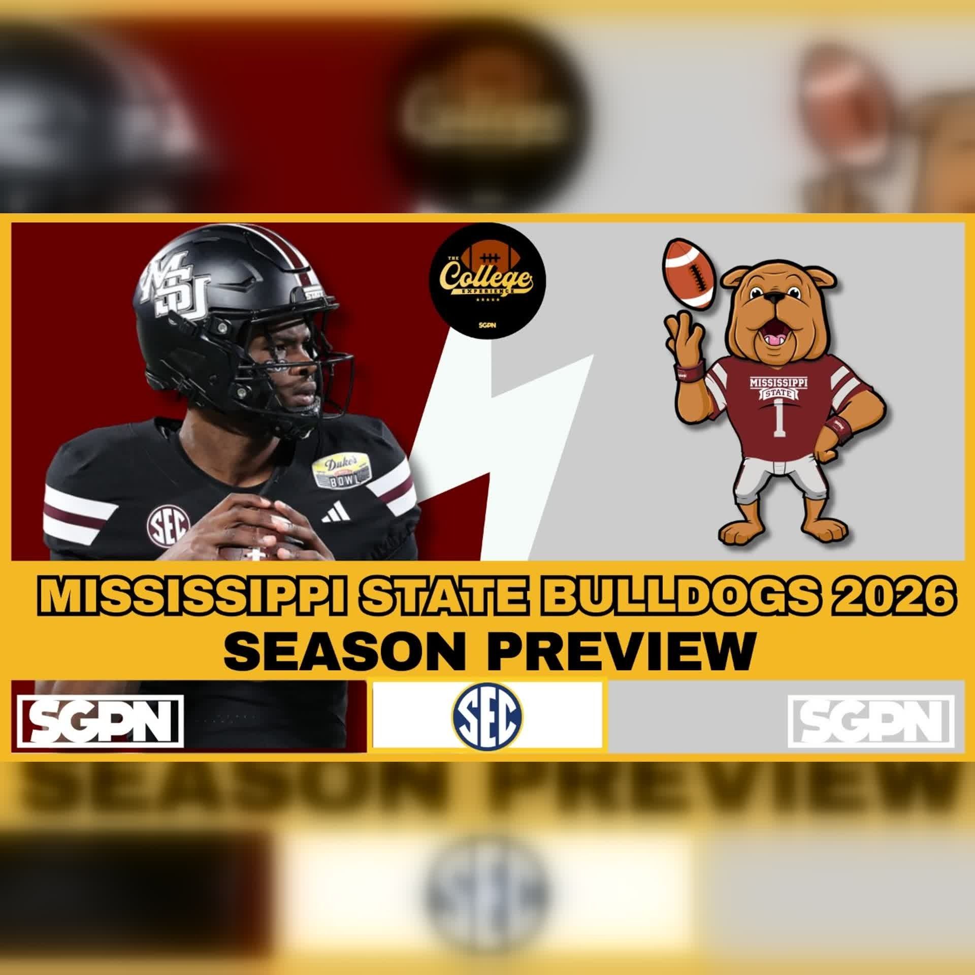 Mississippi State Bulldogs 2026 Team Preview | The College Football Experience (Ep. 3135) episode artwork