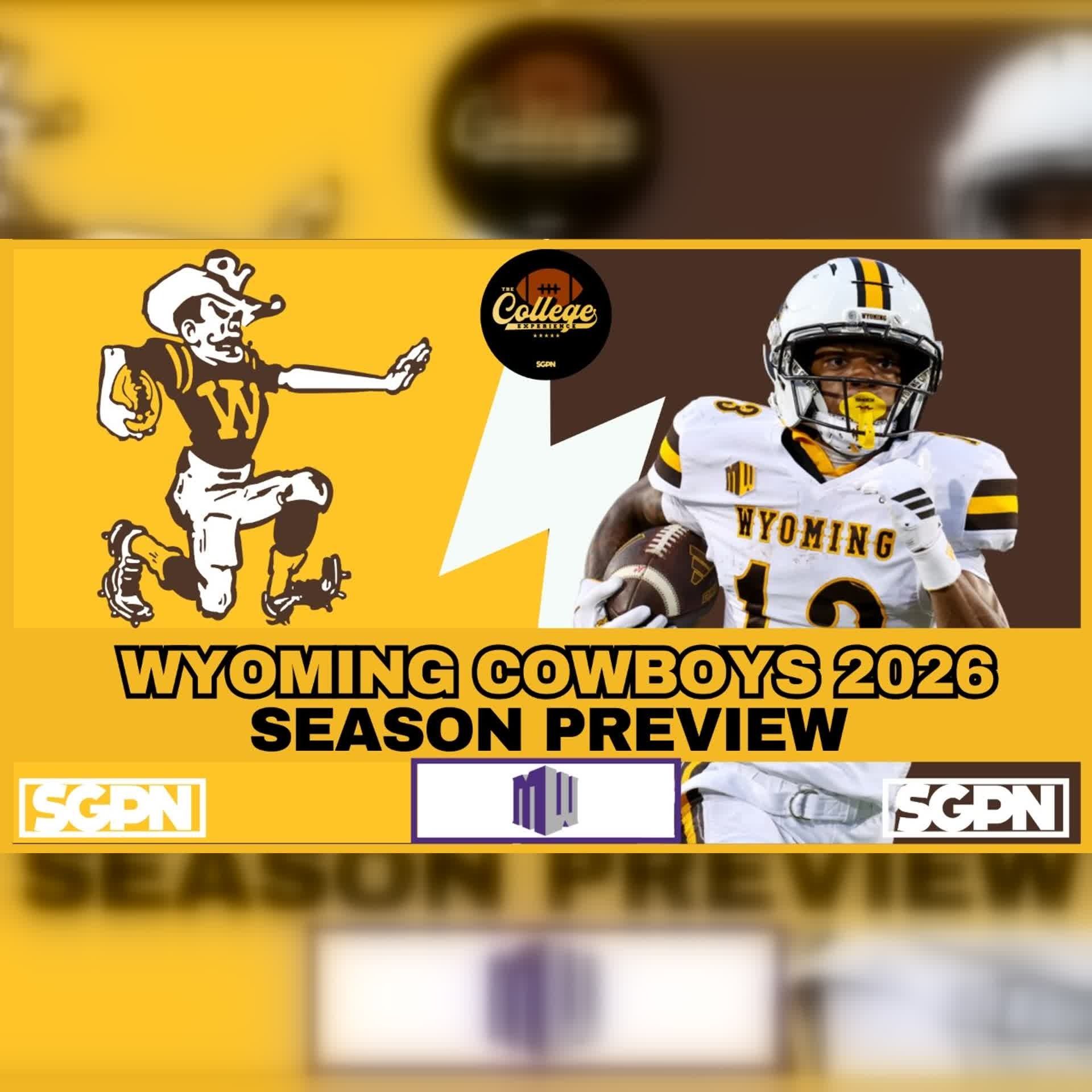 Wyoming Cowboys 2026 Team Preview (Ep. 3097)