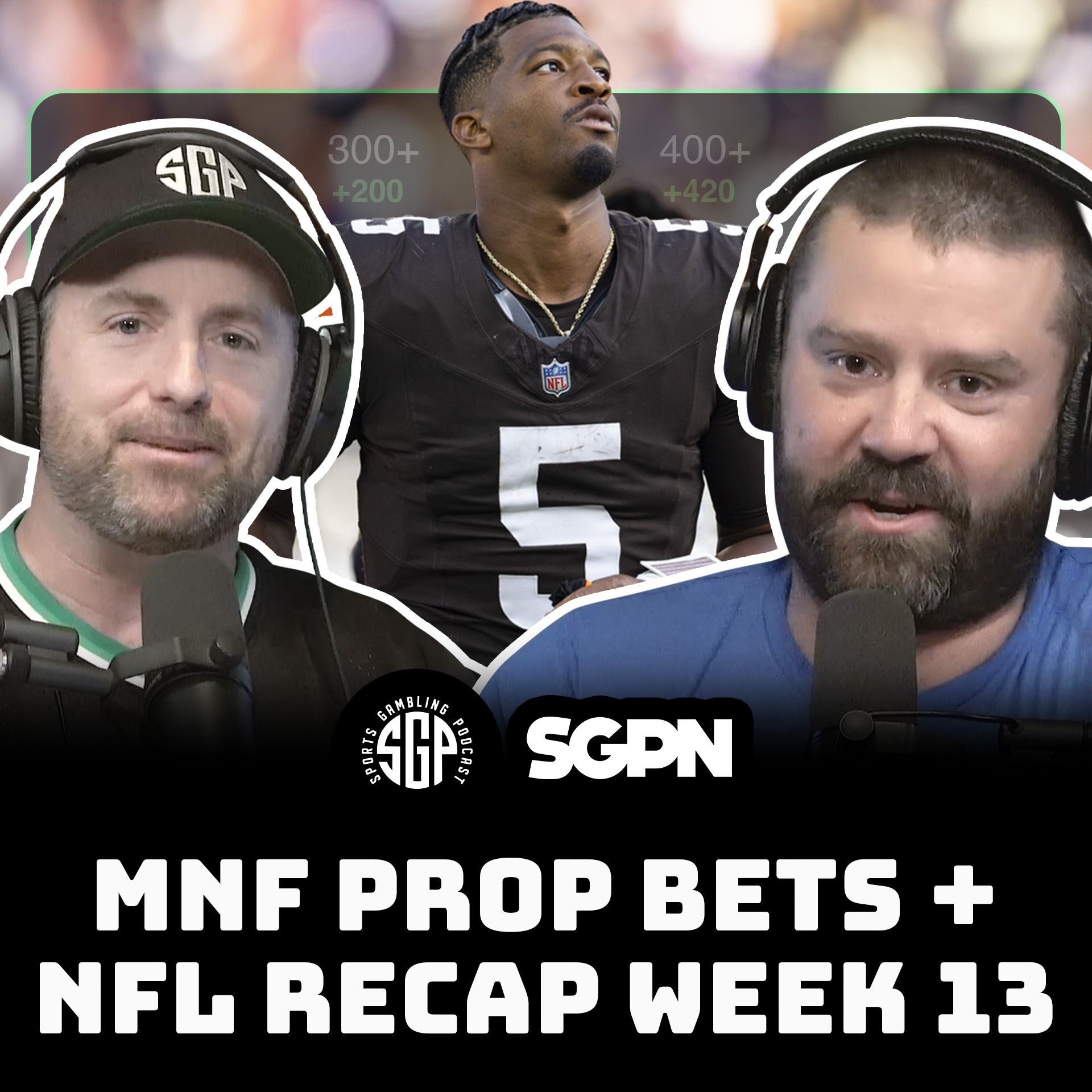 Monday Night Football Prop Bets + NFL Recap Week 13 (Ep. 2151)