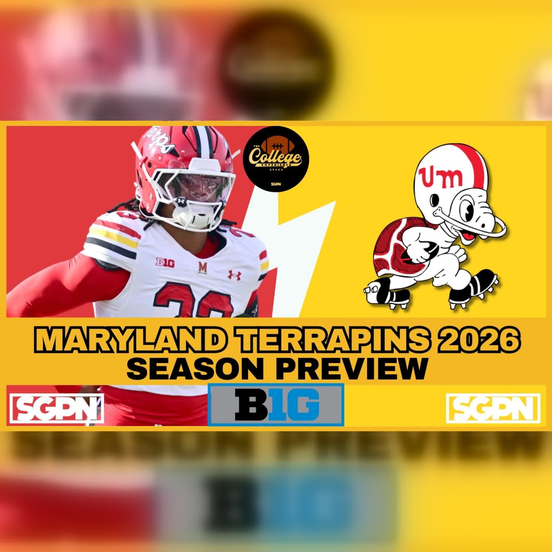 Maryland Terrapins 2026 Team Preview | The College Football Experience (Ep. 3130) episode artwork