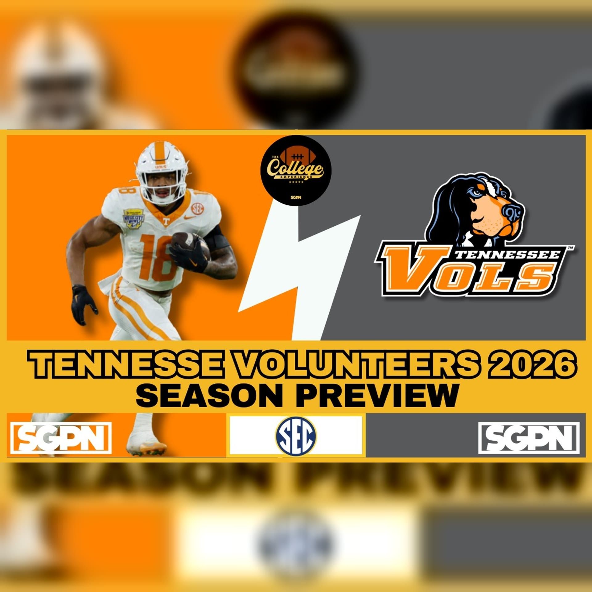 Tennessee Volunteers 2026 Team Preview | The College Football Experience (Ep. 3075)