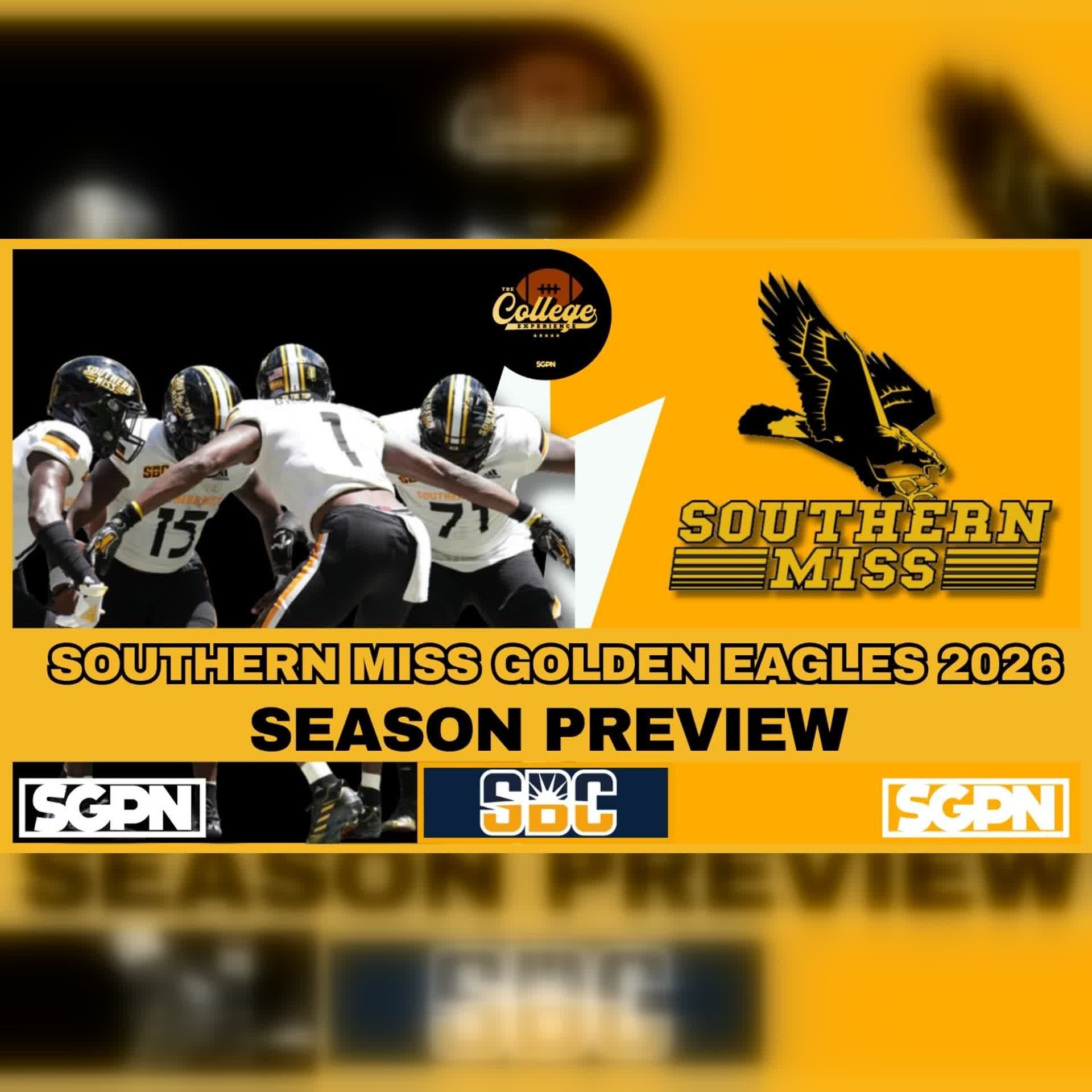 Southern Miss Golden Eagles 2026 Team Preview (Ep. 3089)