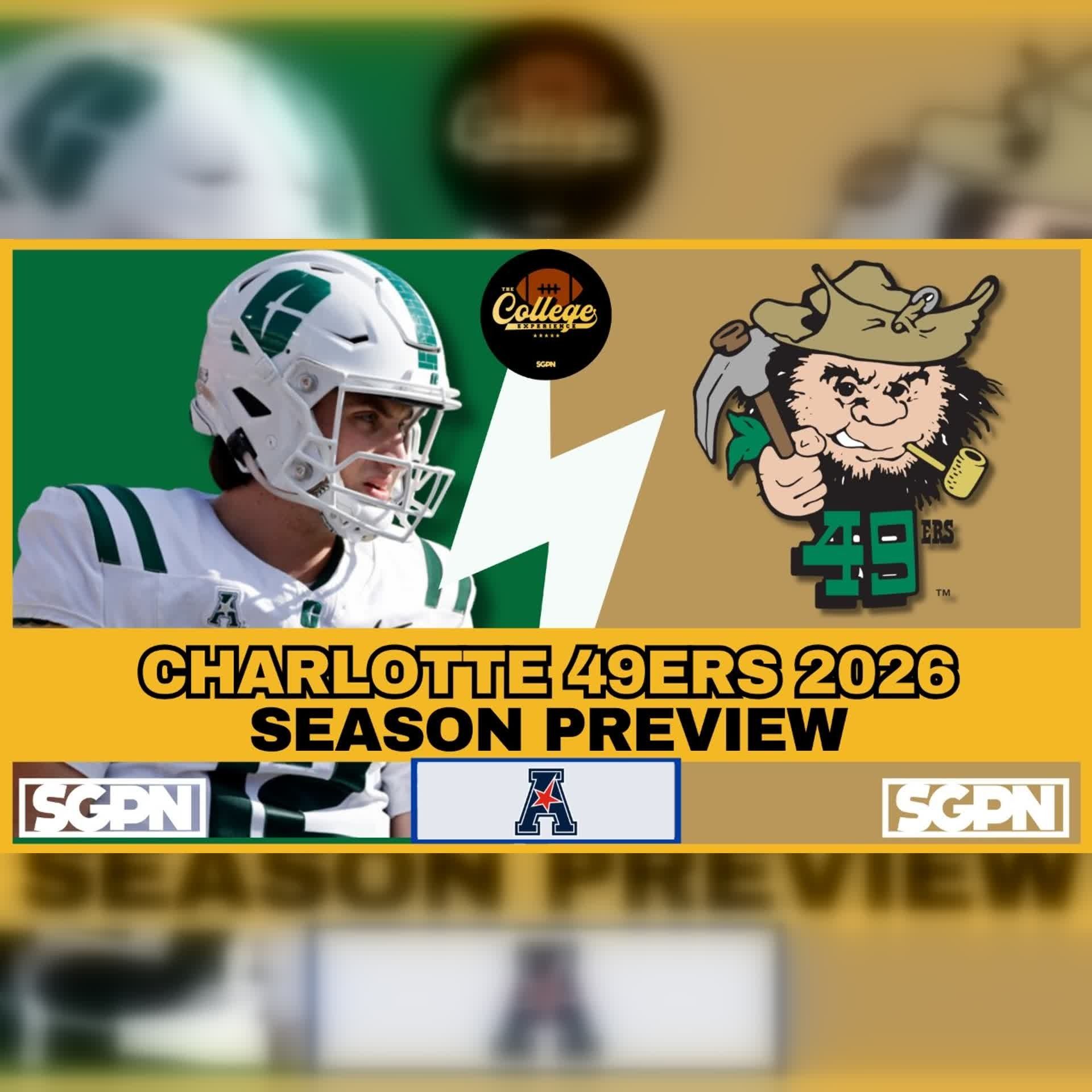 Charlotte 49ers 2026 Team Preview | The College Football Experience (Ep. 3143) episode artwork
