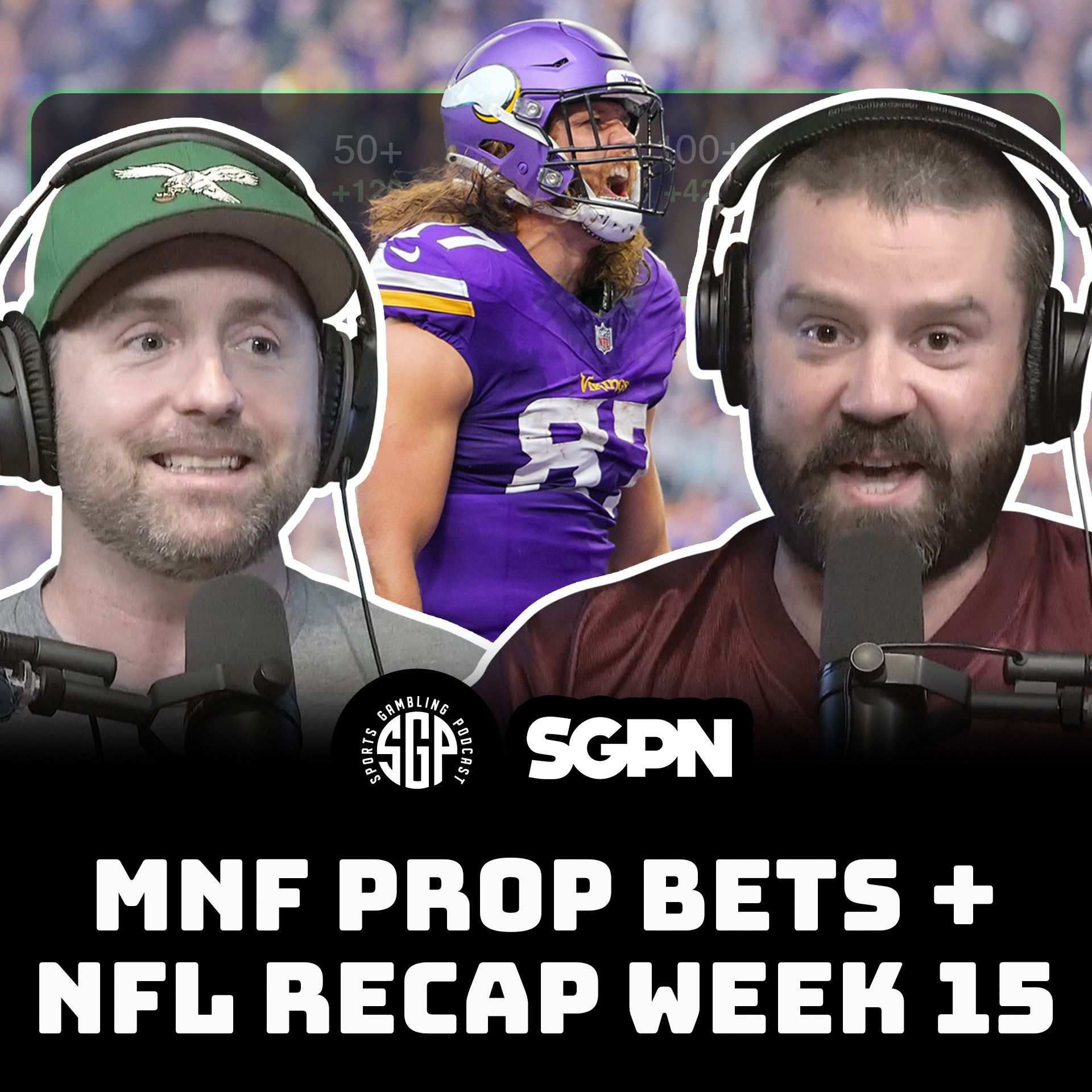 Monday Night Football Prop Bets + NFL Recap Week 15 (Ep. 2163)