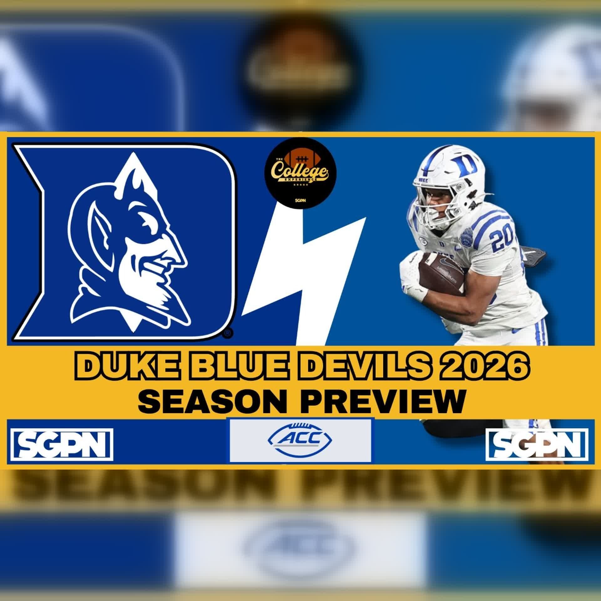 Duke Blue Devils 2026 Team Preview | The College Football Experience (Ep. 3138) episode artwork